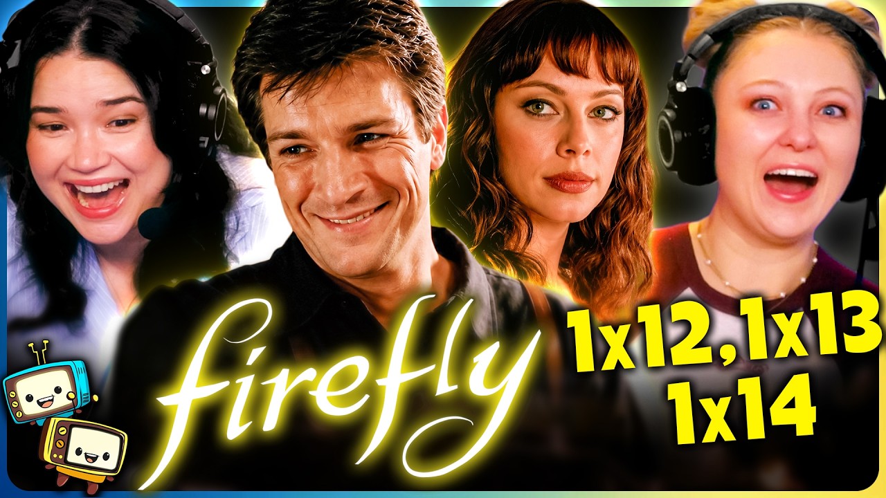 FIREFLY (2002) Episodes 12-14 Reaction! | First Time Watch | Nathan Fillion, Alan Tudyk, Gina Torres episode artwork