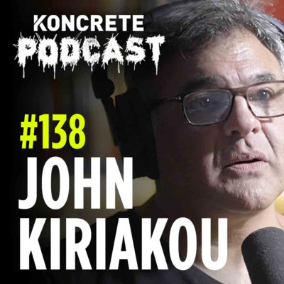 #138 - Ex-CIA Spy Explains How the United States Turned Him Into a Dissident | John Kiriakou