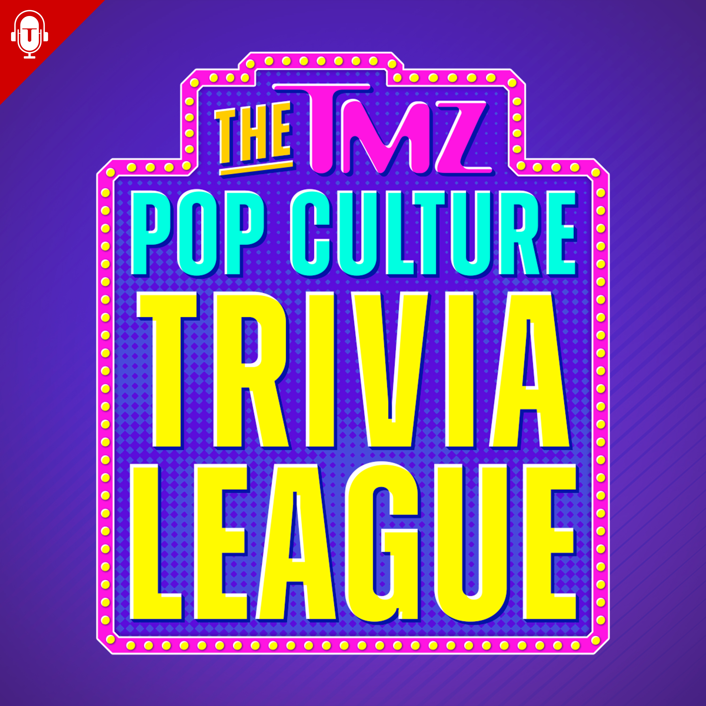  The TMZ Pop Culture Trivia League
