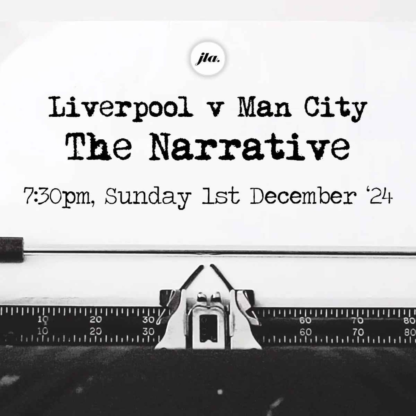 Liverpool v Man City, The Narrative.