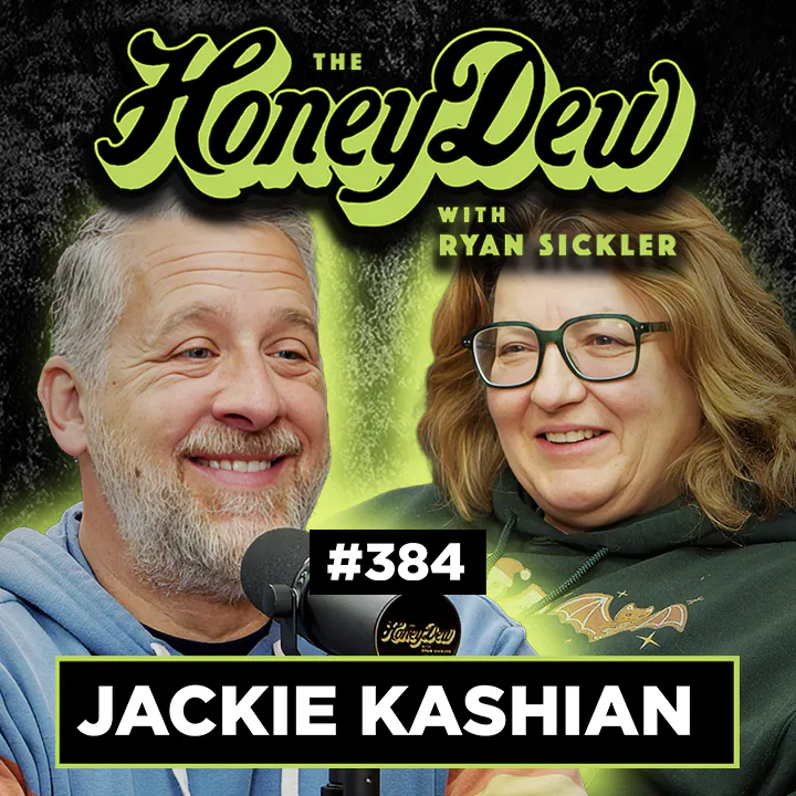 384: Jackie Kashian on Losing Her Mom at 8 & Growing Up Fast | The HoneyDew with Ryan Sickler #384 episode artwork