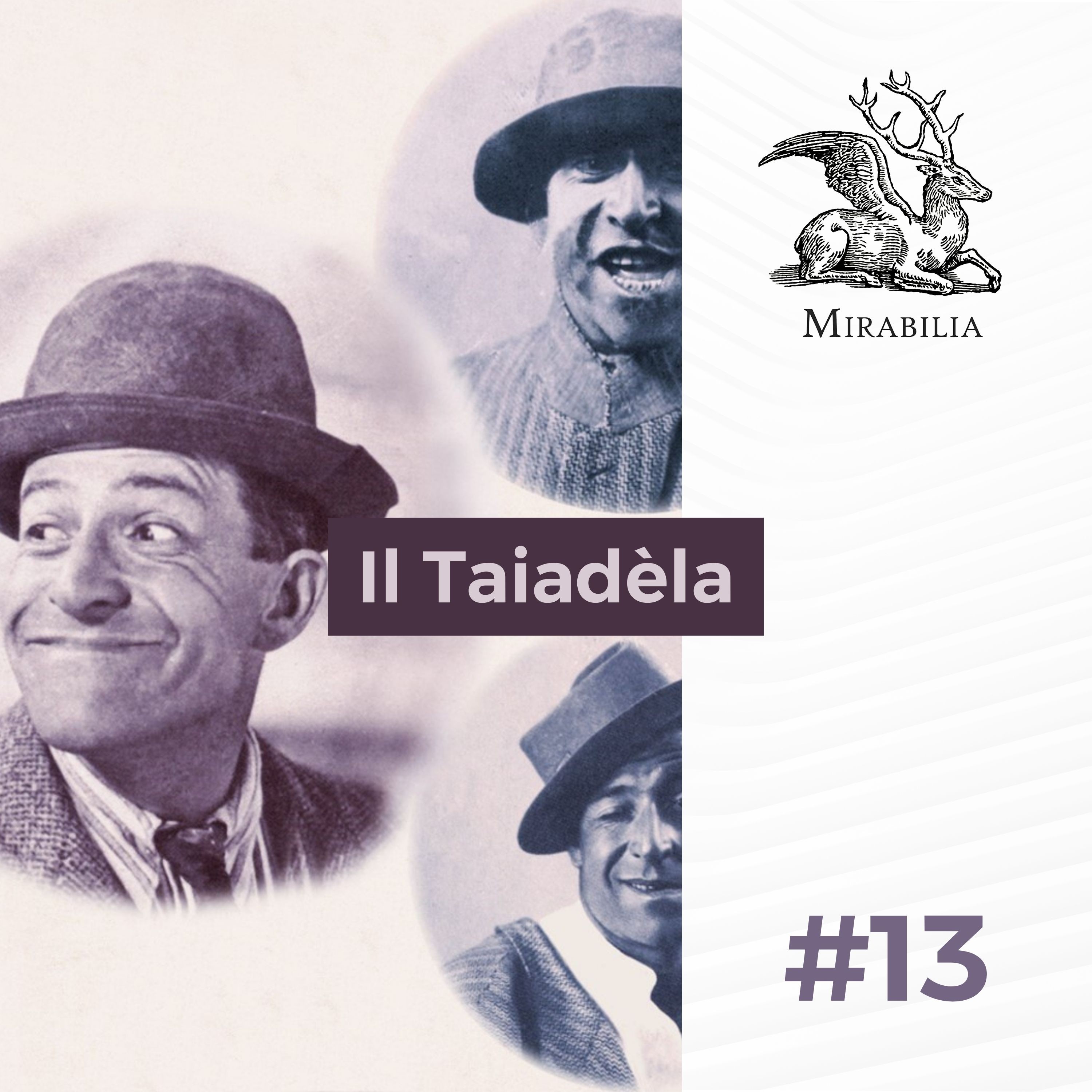13. Il Taiadèla