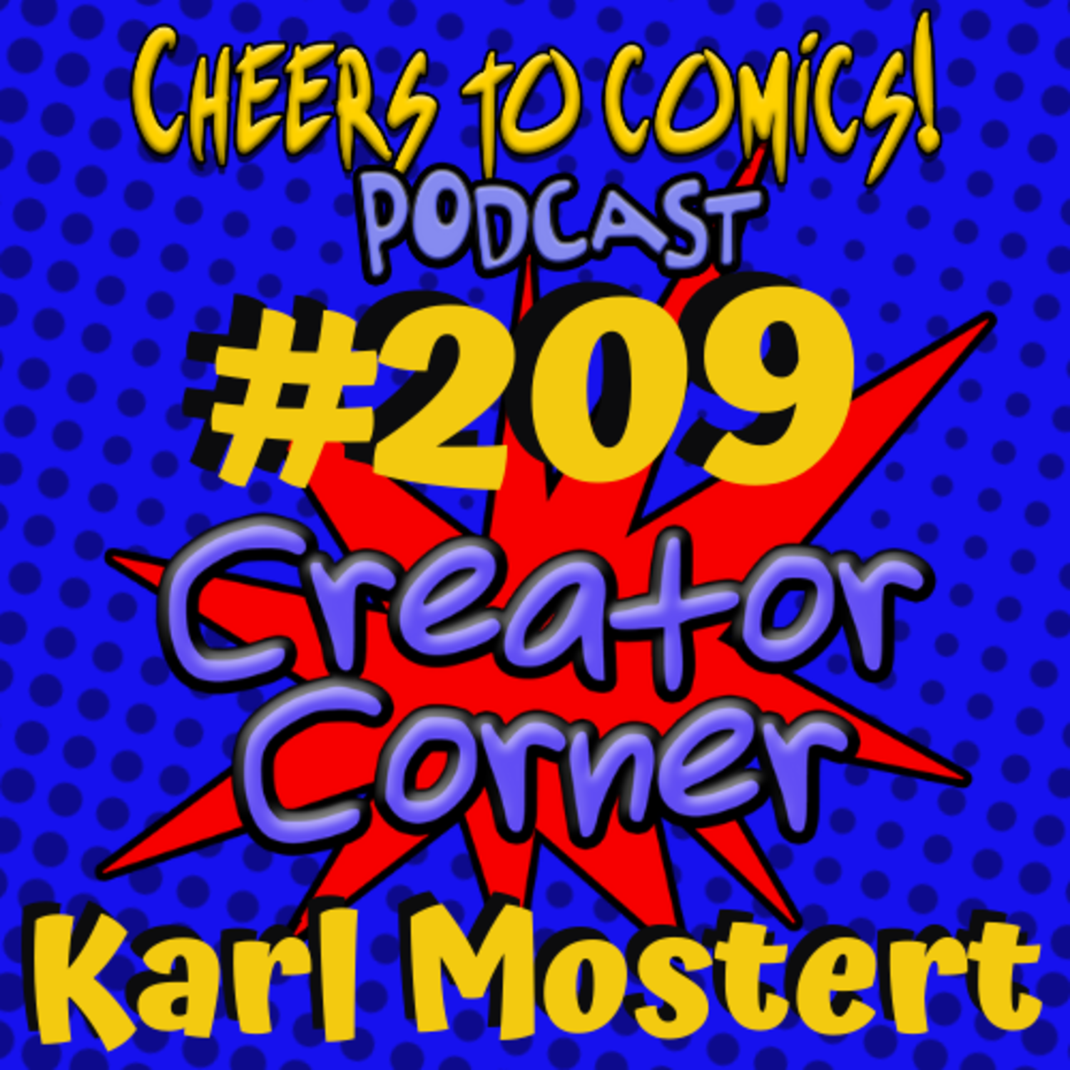 #209- Creator Corner: Karl Mostert (DCeased: Unkillables) episode artwork