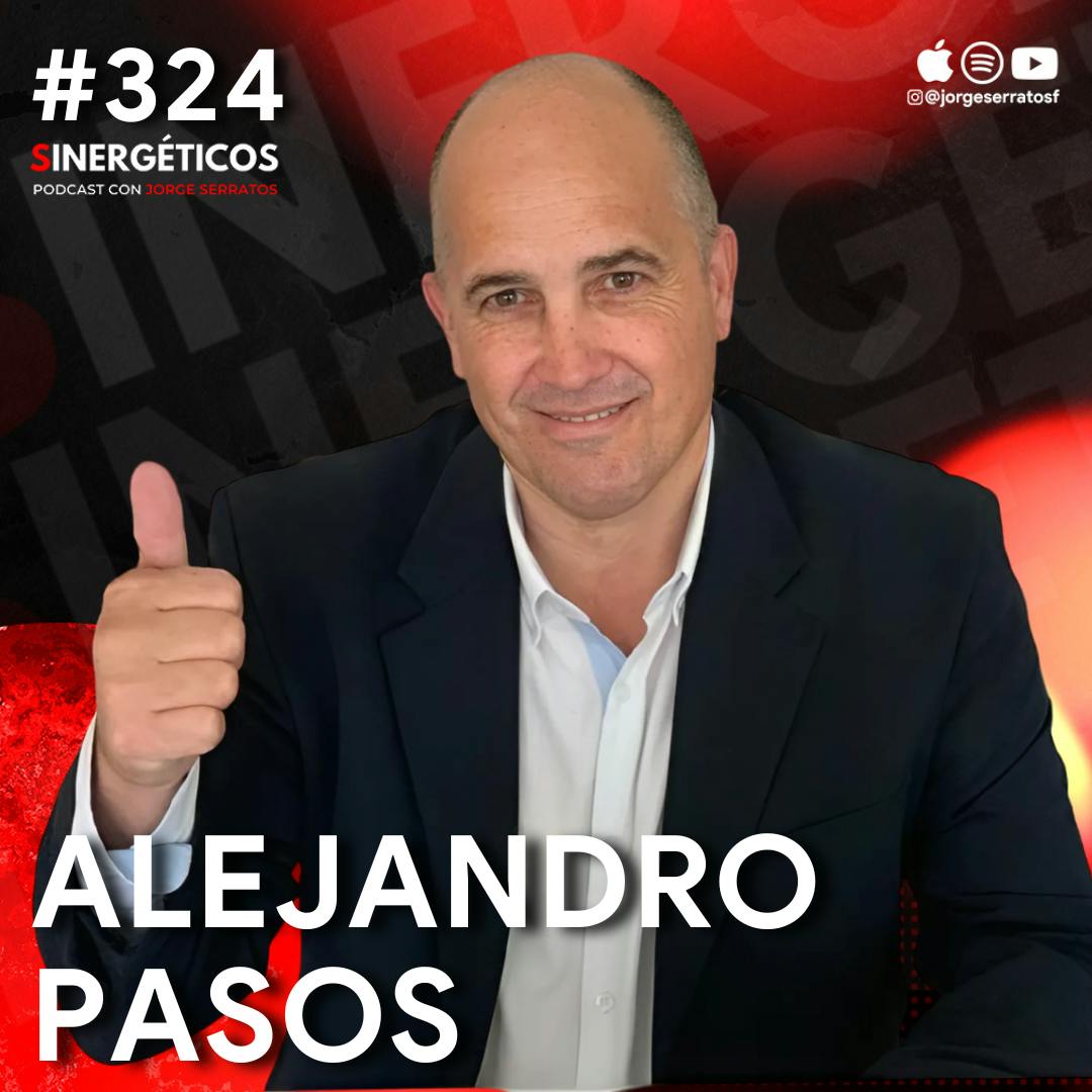 Cómo dejar de Auto-sabotearse y cambiar tus pensamientos | Alejandro Pasos | #324 SINERGÉTICOS