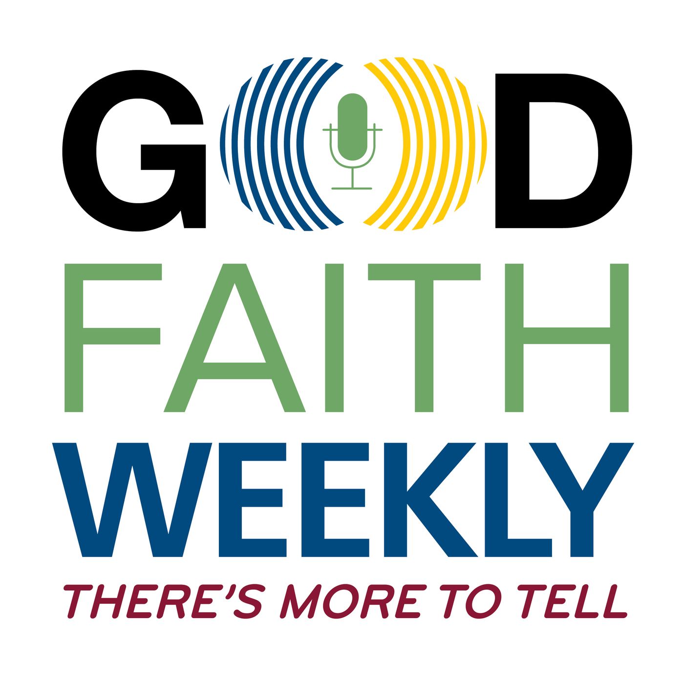 Good Faith Weekly