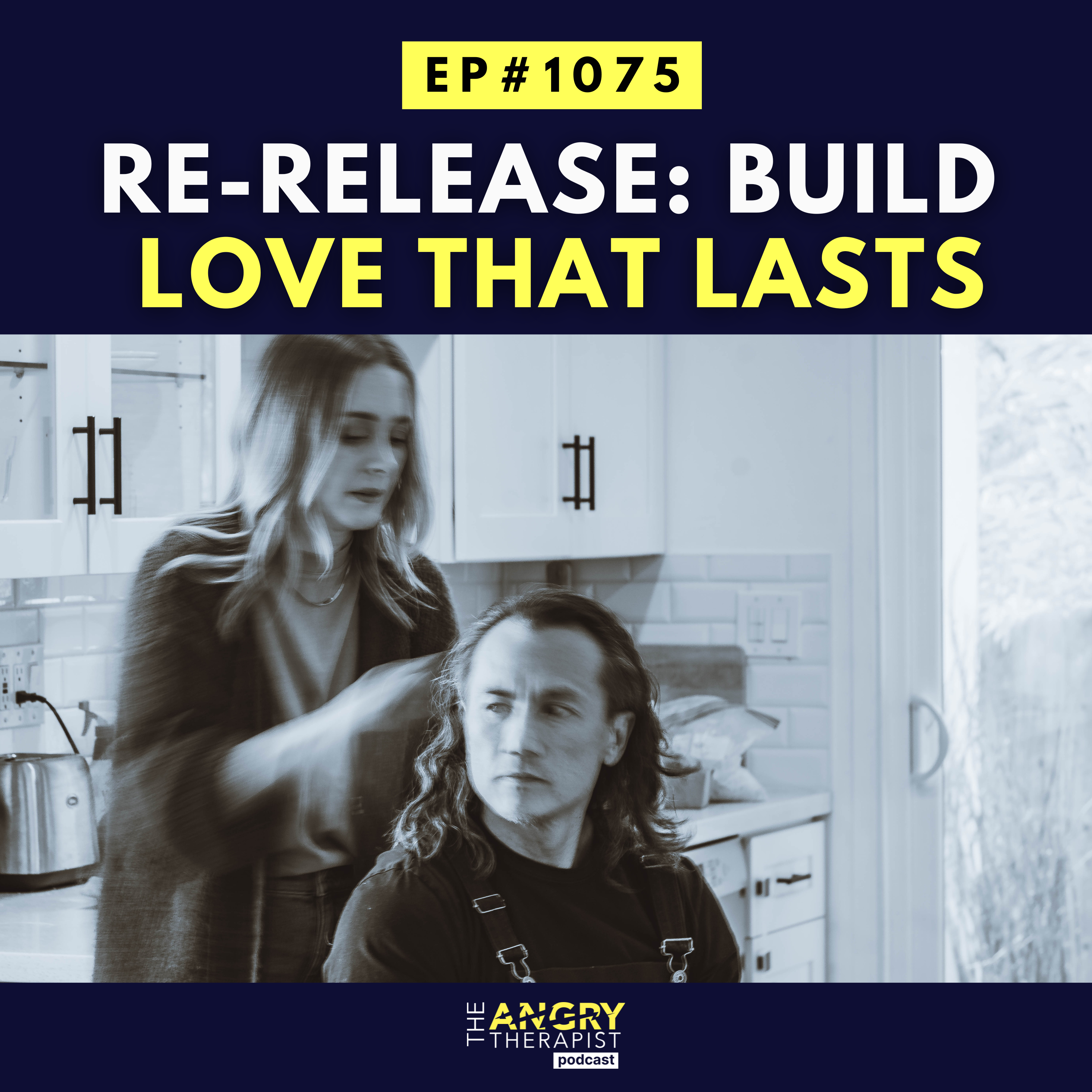 Re-release: How to Build Relationship Armor episode artwork