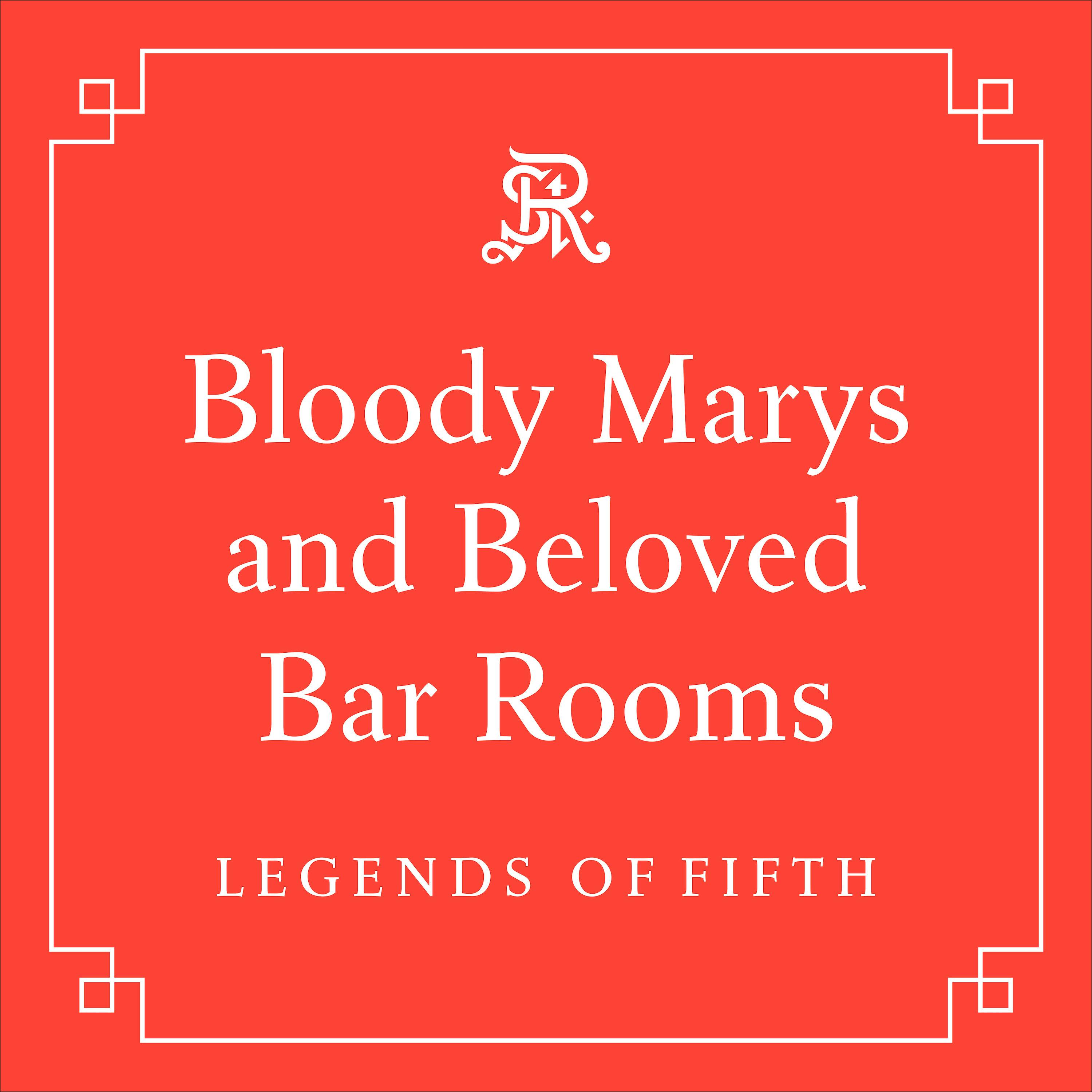 Bloody Marys and Beloved Bar Rooms