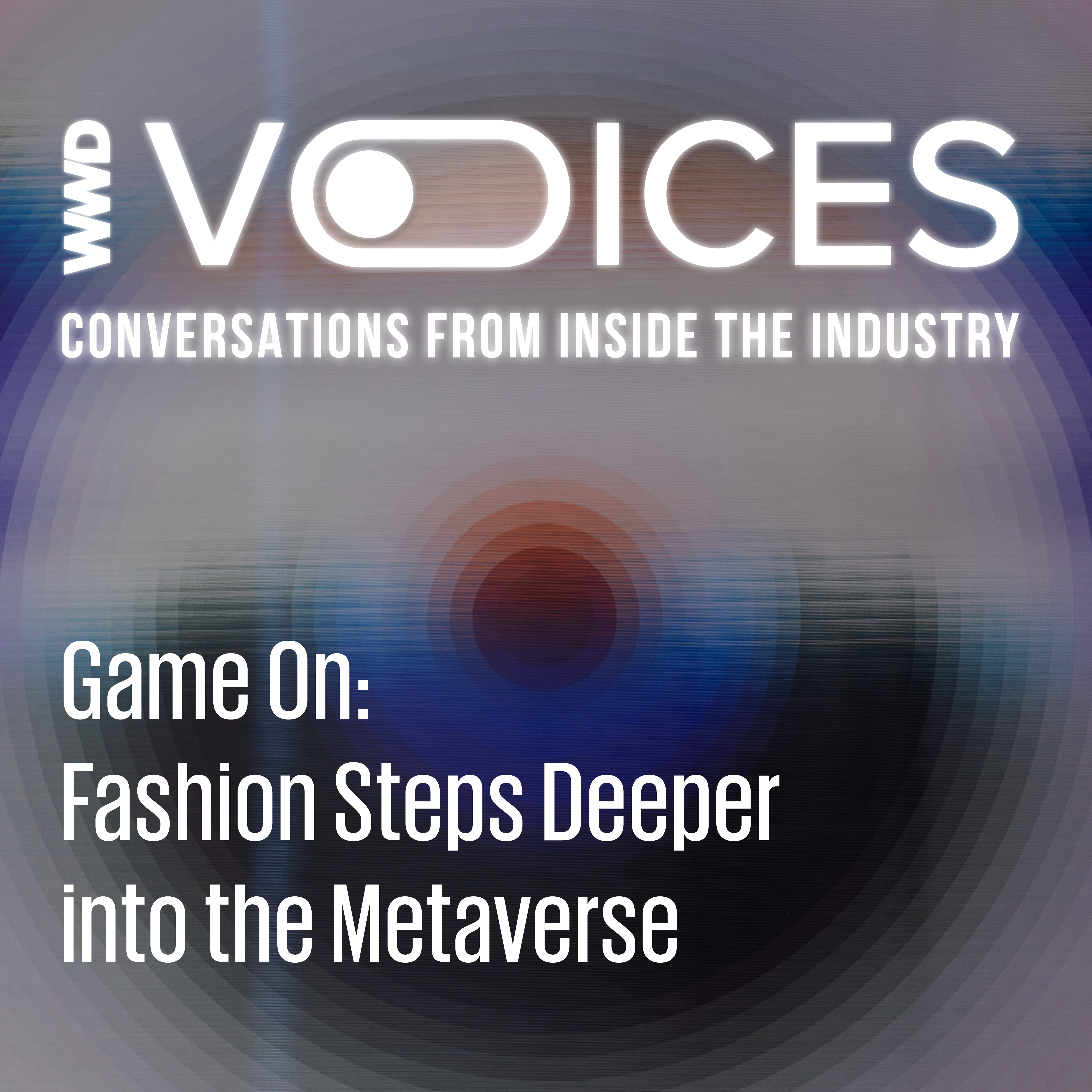 Fashion Steps Deeper into the Metaverse episode artwork