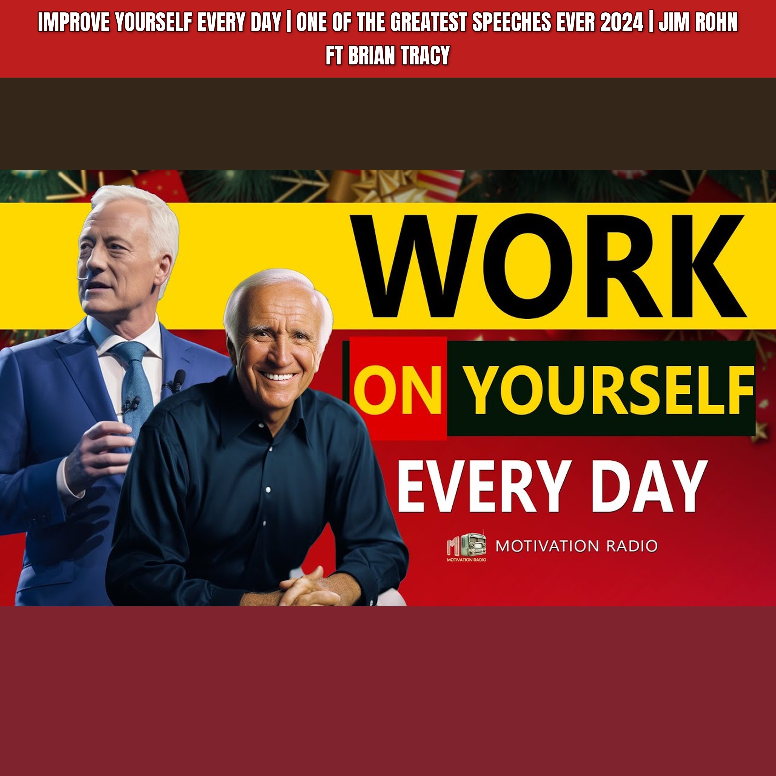 IMPROVE YOURSELF EVERY DAY | One of the Greatest Speeches Ever 2024 | Jim Rohn ft Brian Tracy episode artwork