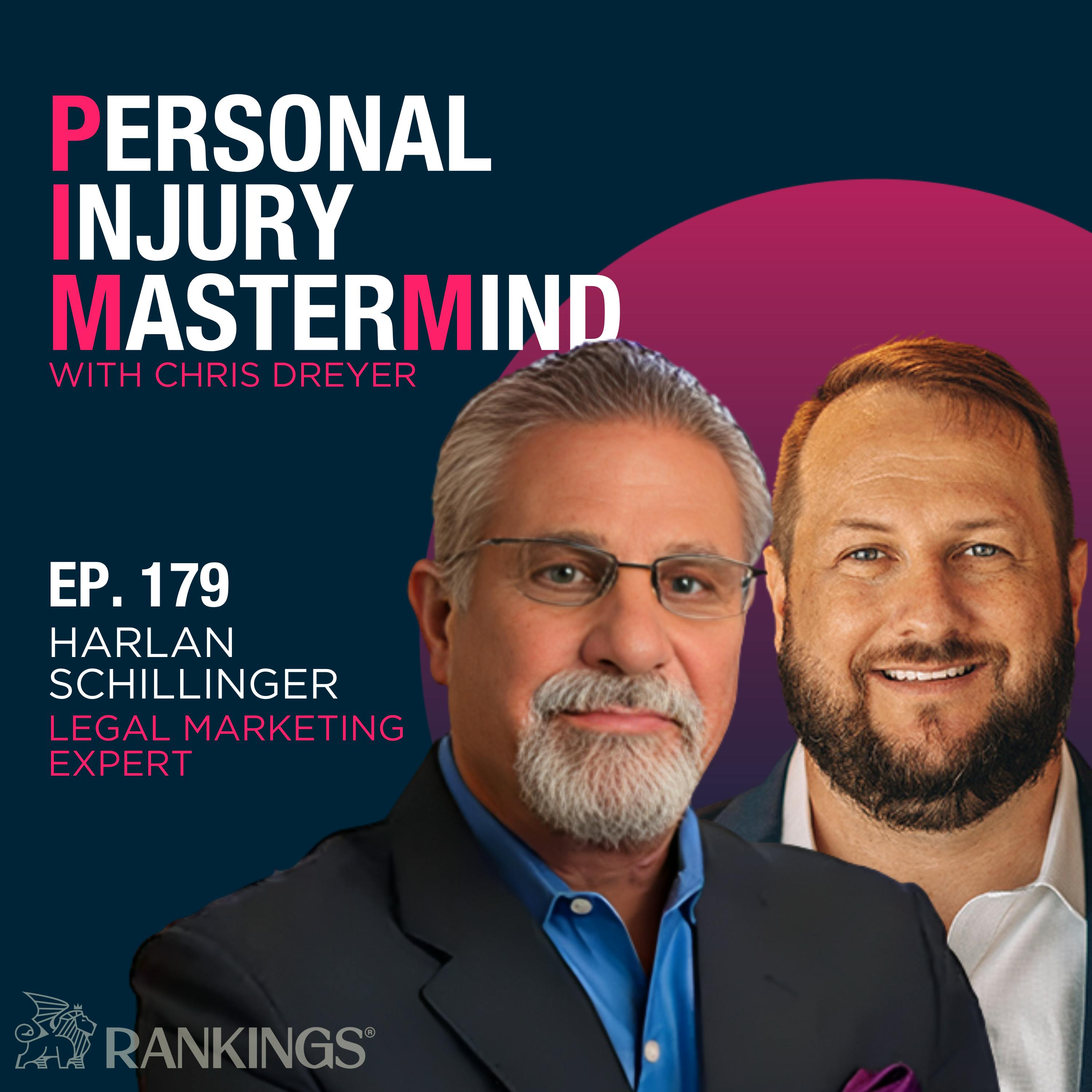 179. Harlan Schillinger, Round 2 – Make More Money: Case Acquisition, Public Perception, and Practicing Better Law.