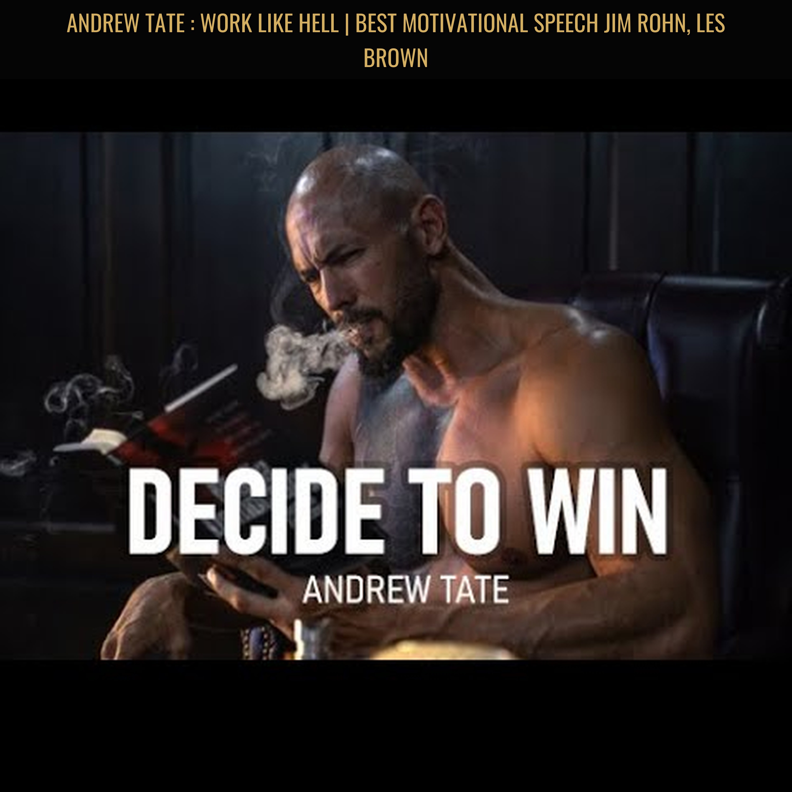 ANDREW TATE : WORK LIKE HELL | BEST Motivational Speech Jim Rohn, Les Brown