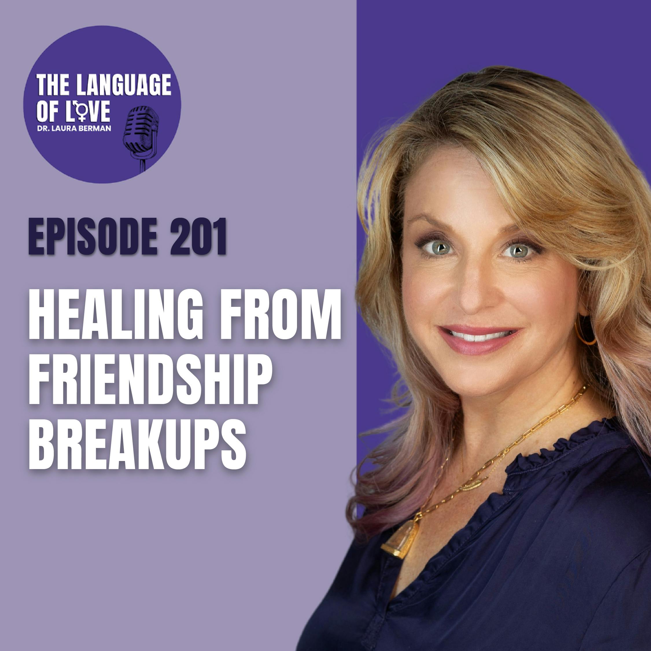 Healing from Friendship Breakups