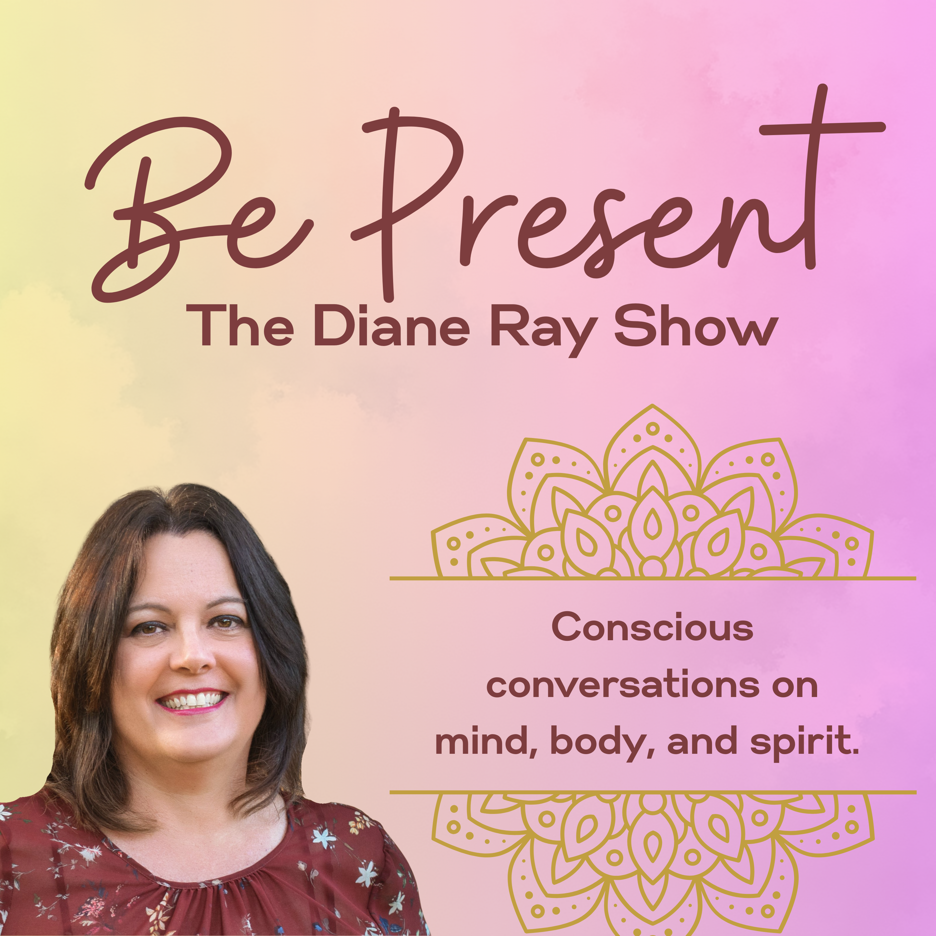 Be Present: The Diane Ray Show Artwork