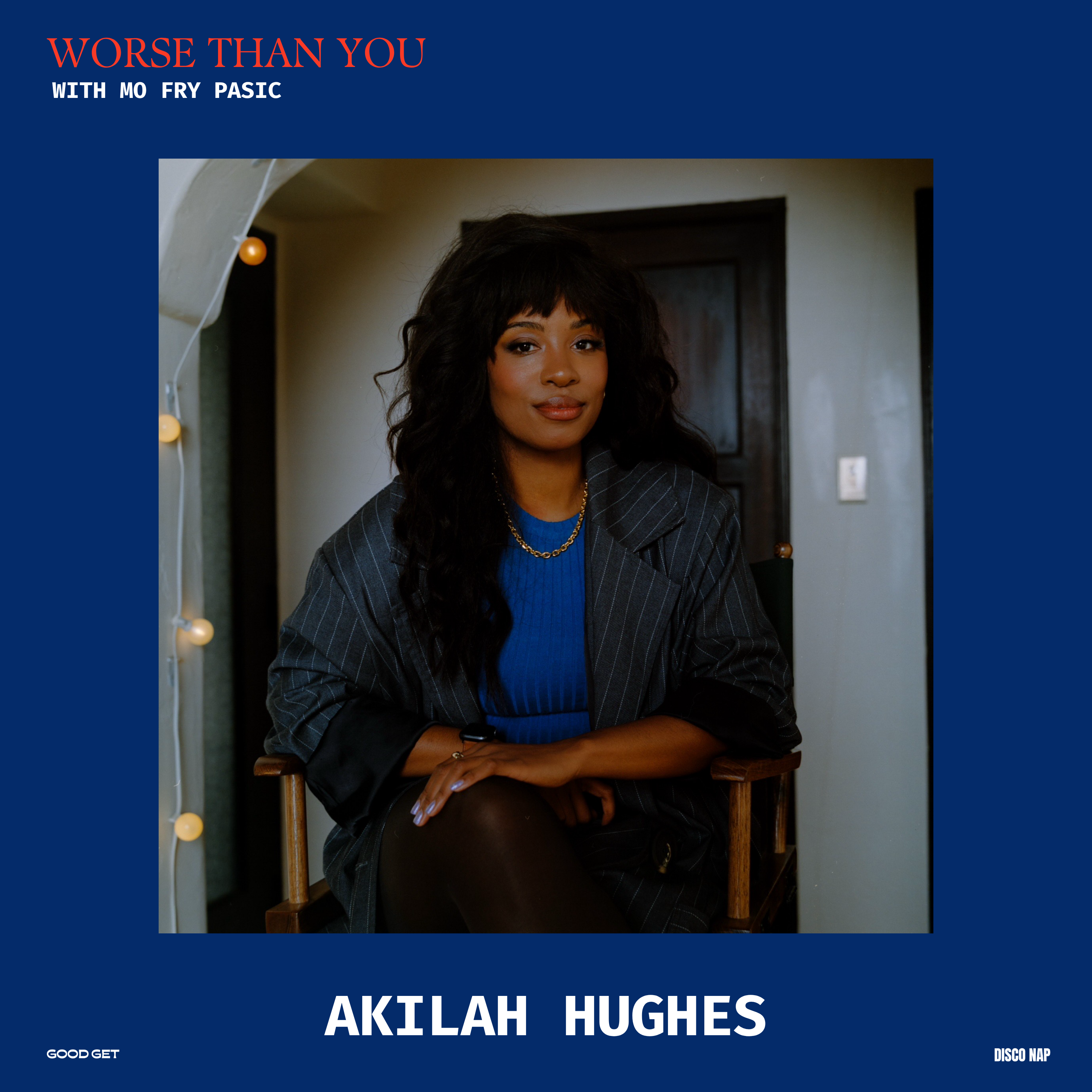 Down to Listen with Akilah Hughes episode artwork