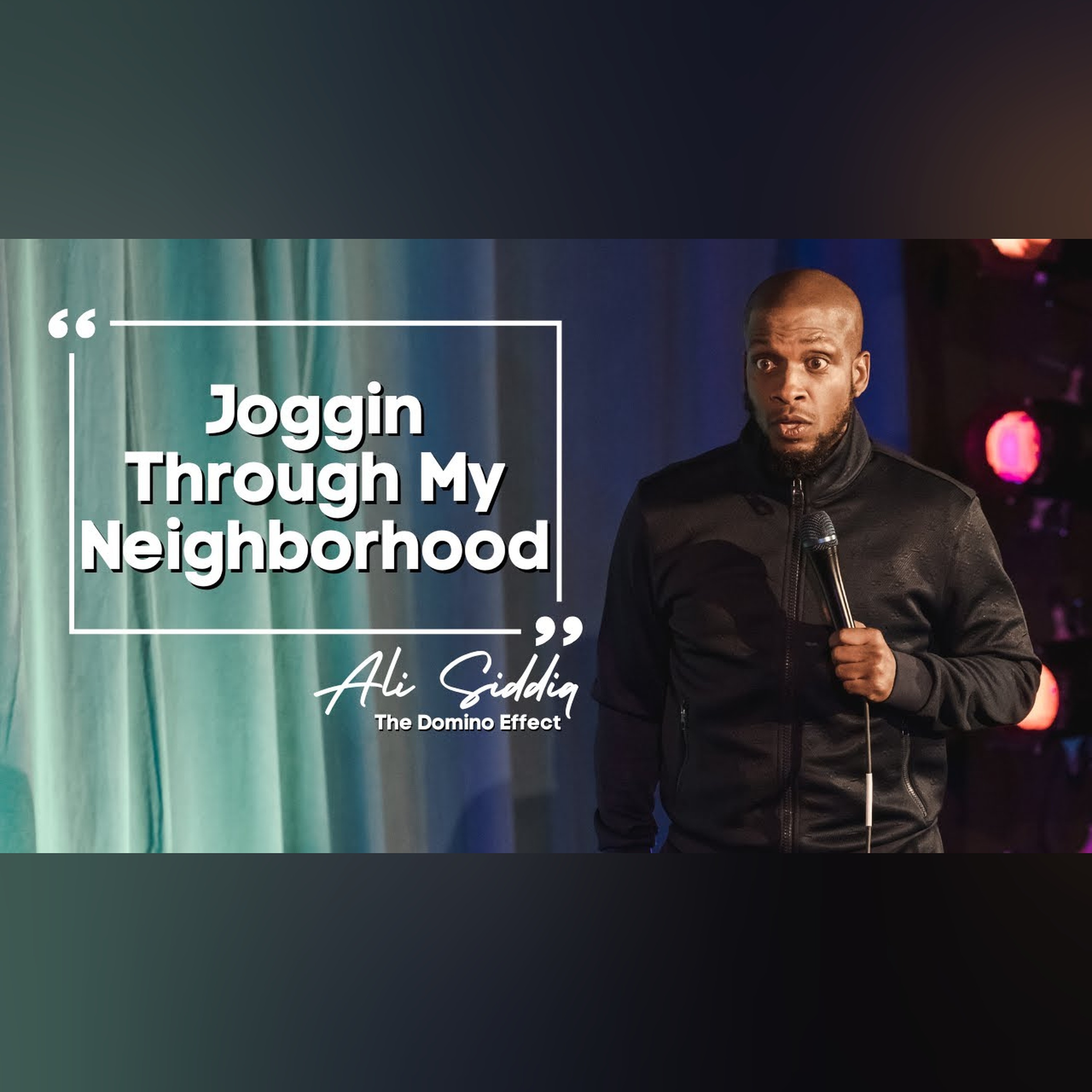 Joggin Through My Neighborhood | Ali Siddiq Stand Up Comedy