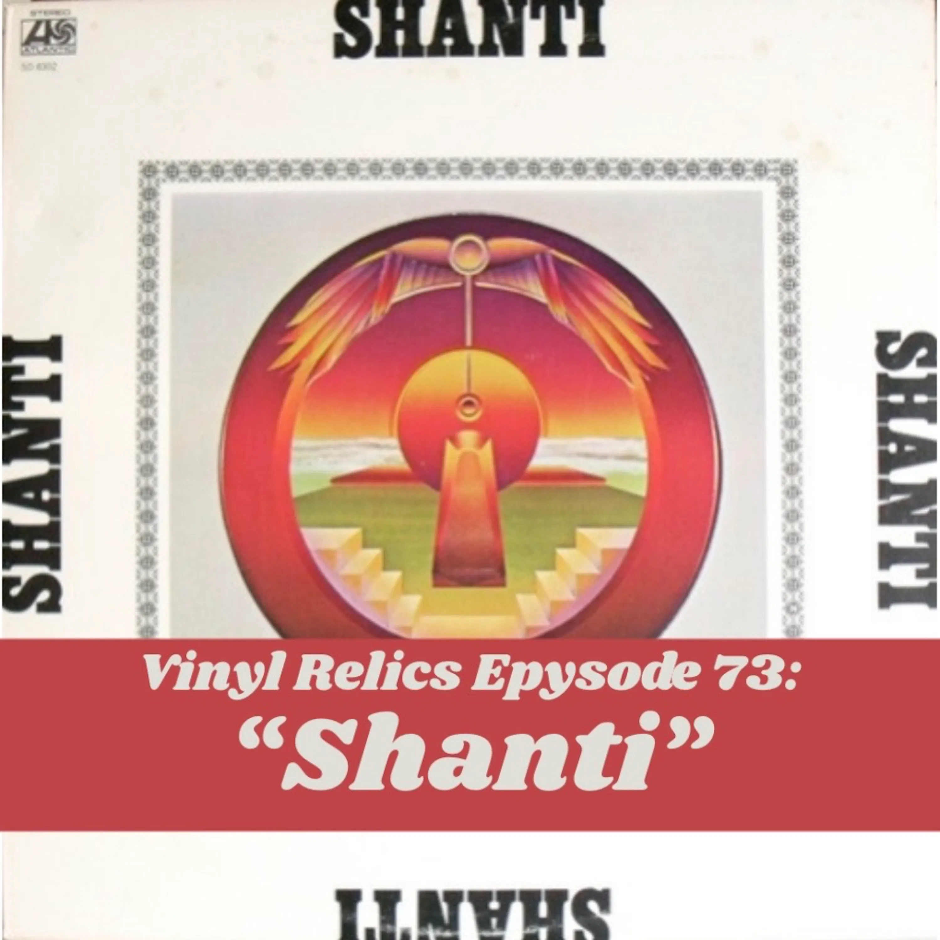 1971's Shanti: East Meets West Psychedelia episode artwork