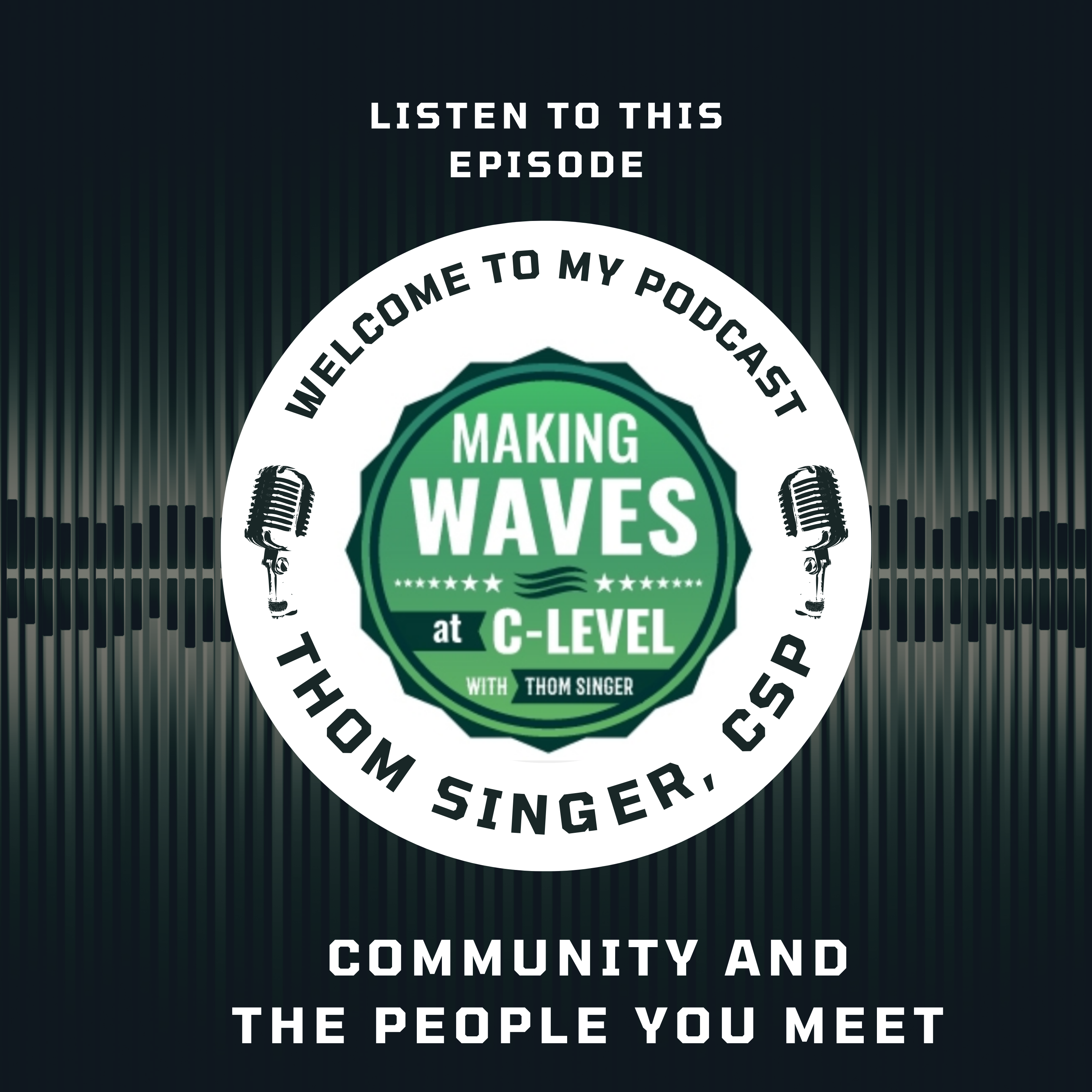 Community and the People You Meet