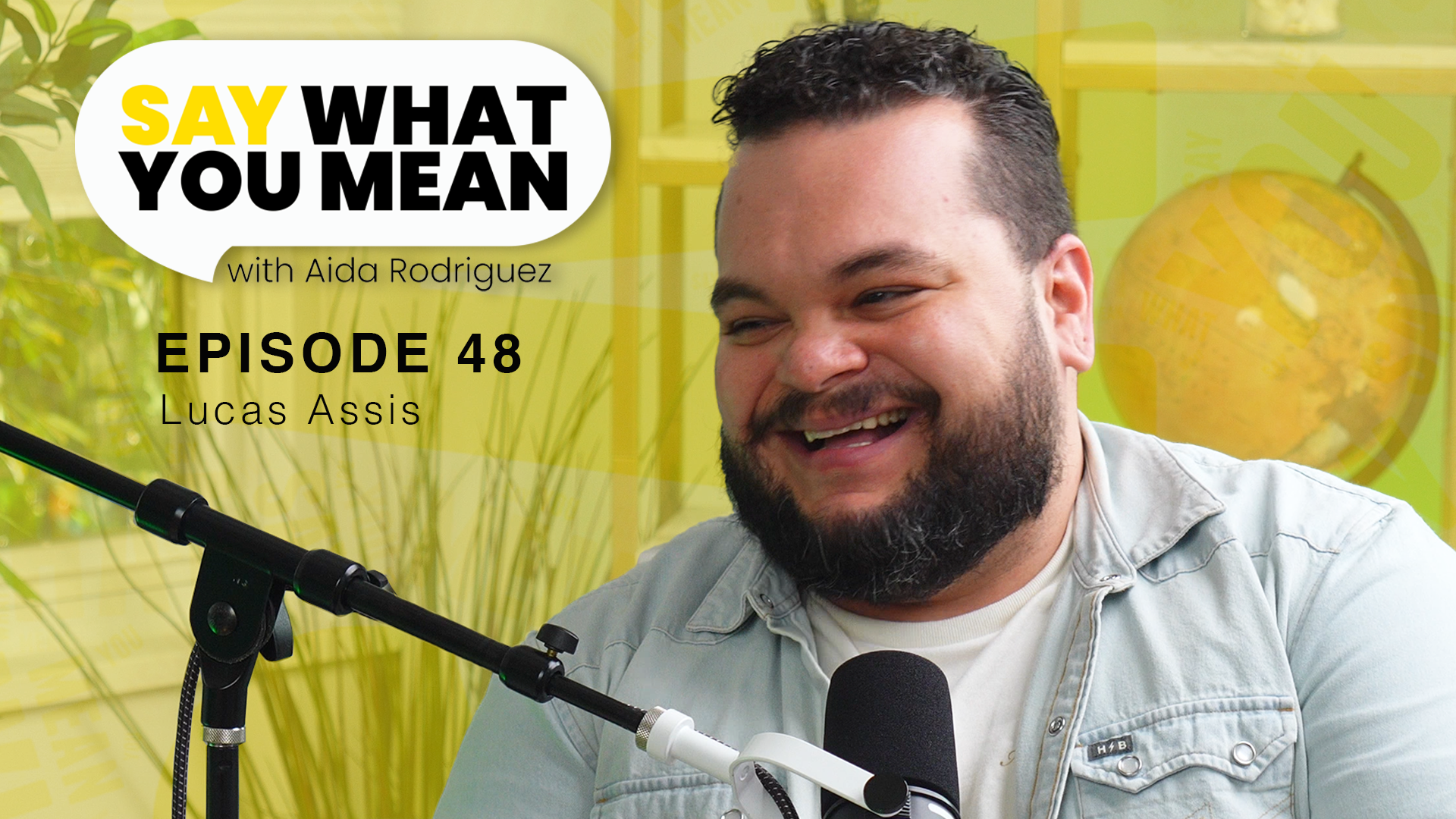 Say What You Mean with Aida Rodriguez