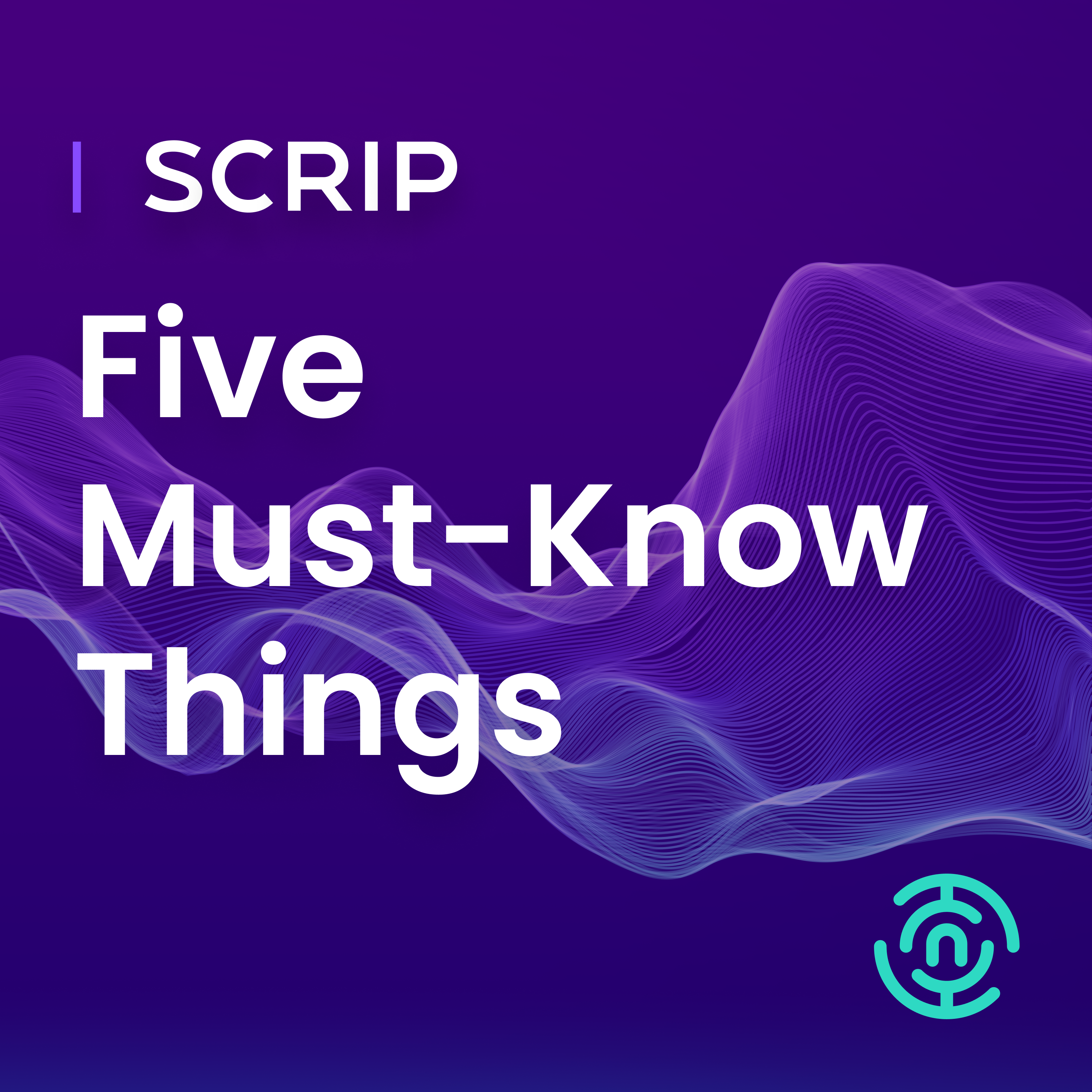 Scrip Deals Podcast, July 2026, with Dr. Bruce Leuchter episode artwork
