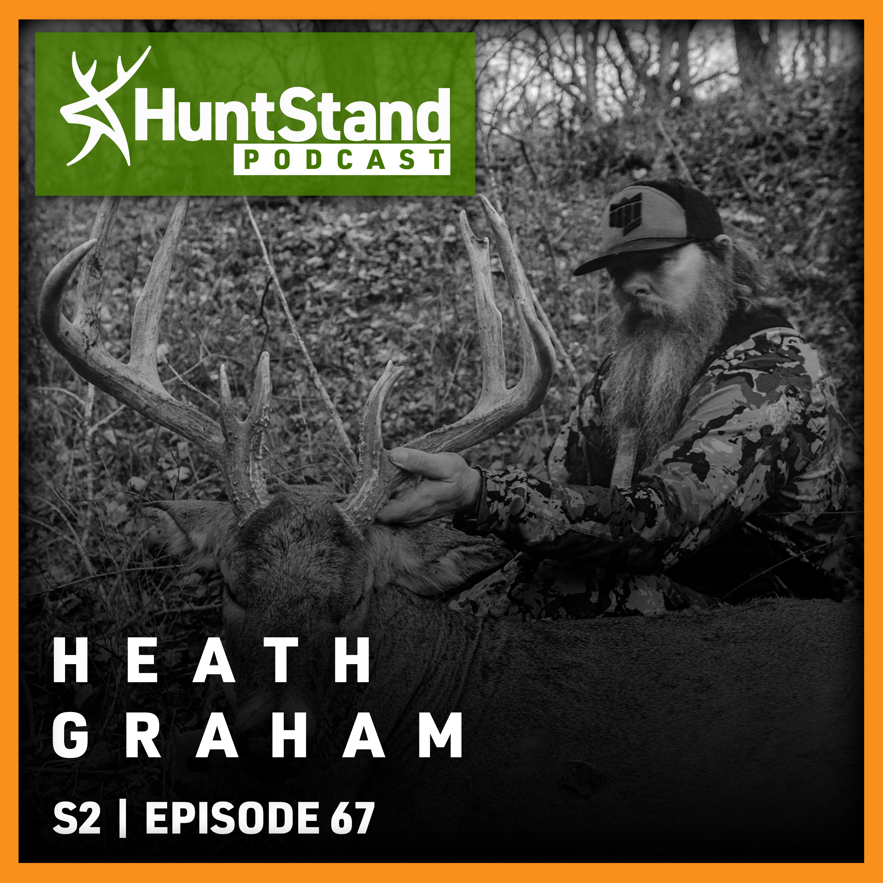 #146 - Heath Graham - Building the Foundation for Deer Season 2024