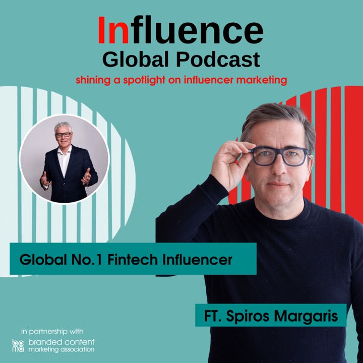 Influence Global Podcast - shining a spotlight on influencer marketing