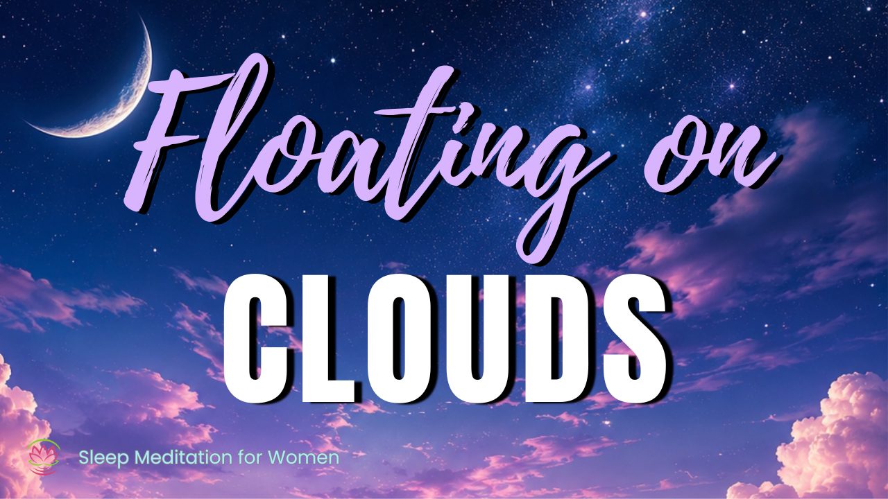 Sleep Meditation in the Clouds ☁️ Float Into Deep, Peaceful Sleep
