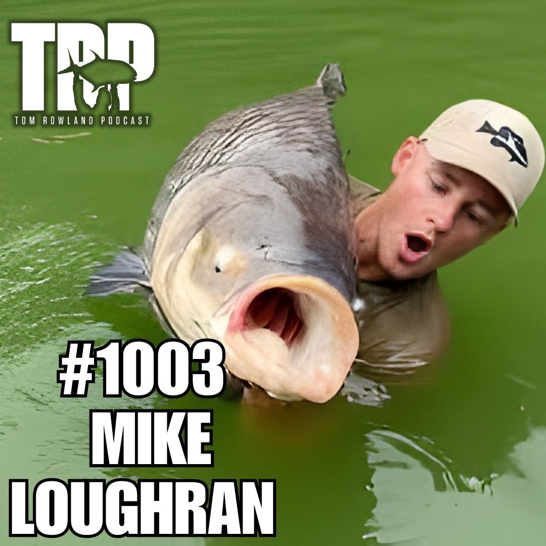 Mike Loughran | "Fish Like Mike" | Ep. 1003