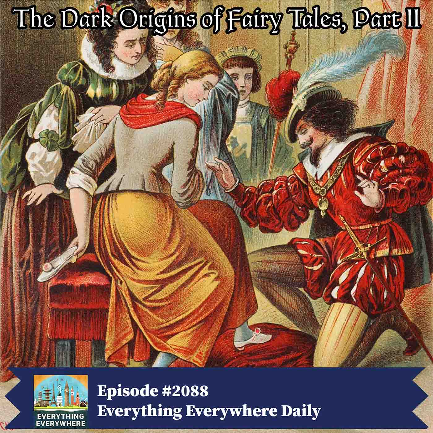 The Dark Origins of Fairy Tales, Part 2
