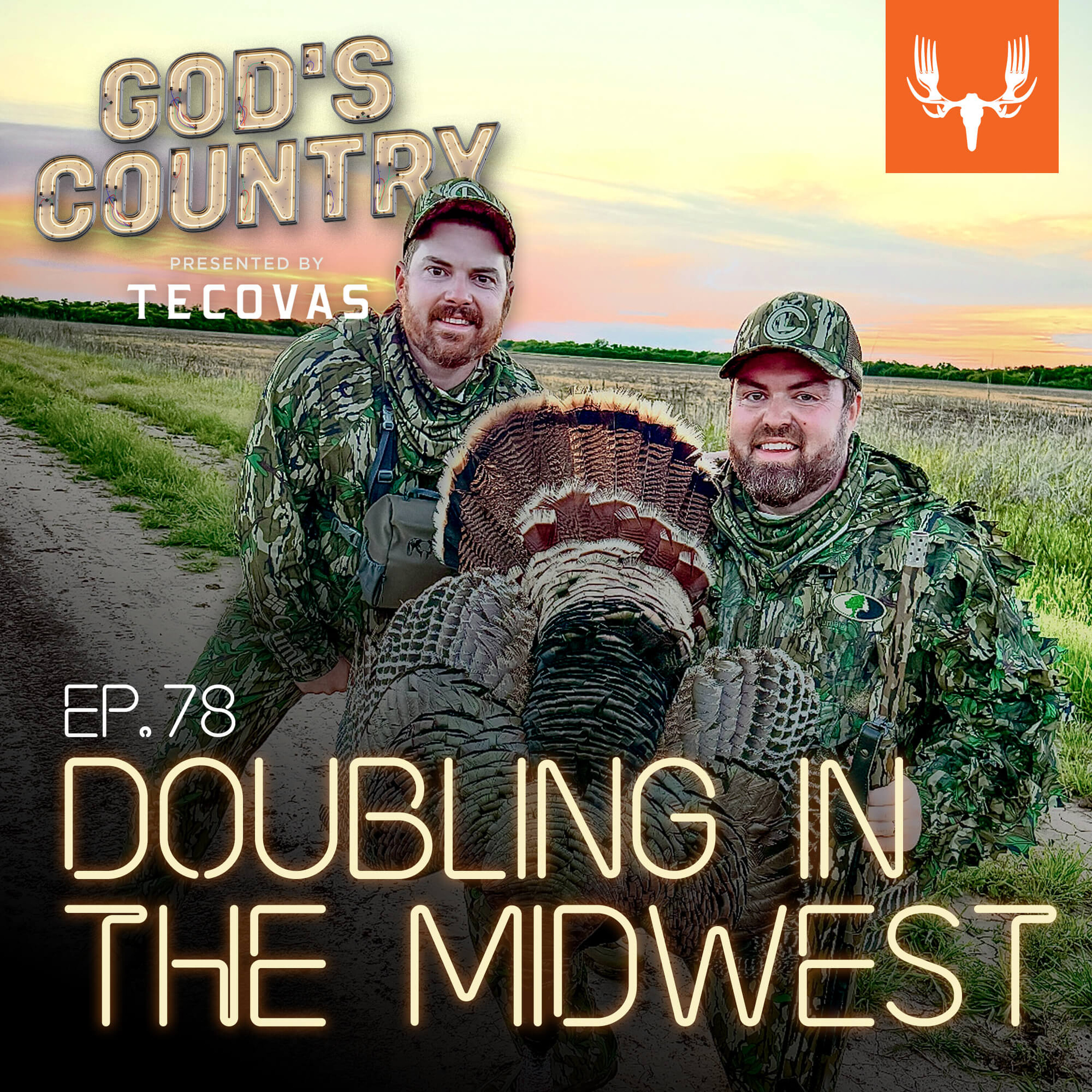 Ep. 78: Doubling in the Midwest and a Tennessee Turkey Season Recap