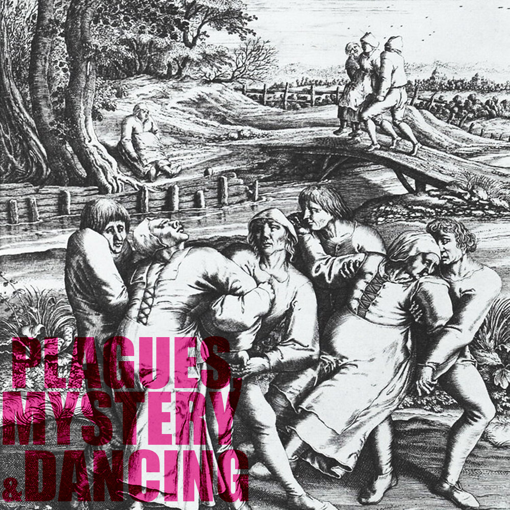 EPISODE 62: Plagues, Mystery and Dancing