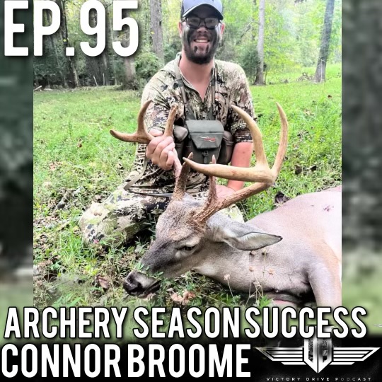 95 Archery Season Success! - Connor Broome episode artwork