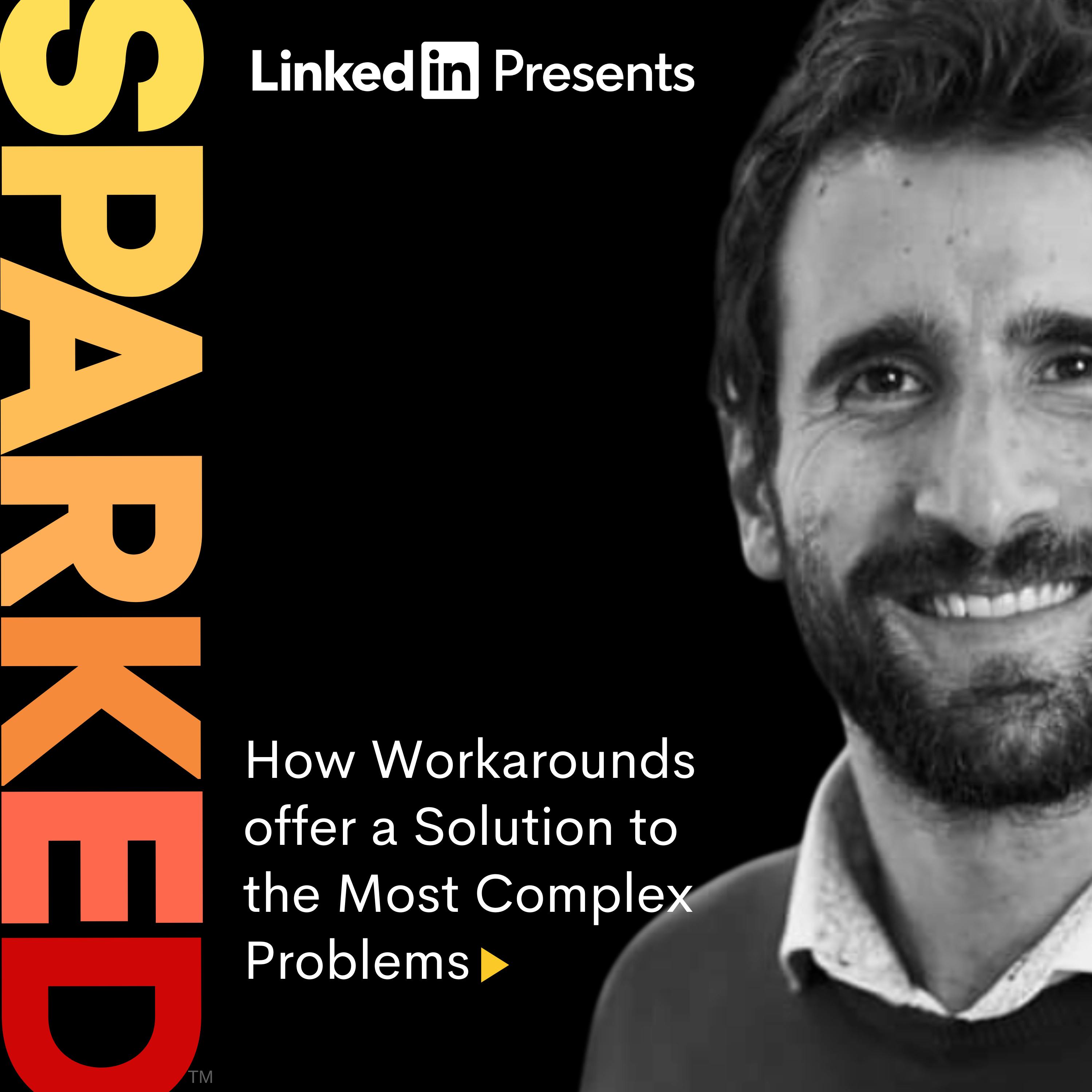 How Workarounds offer a Solution to the Most Complex Problems How Workarounds offer a Solution to the Most Complex Problems