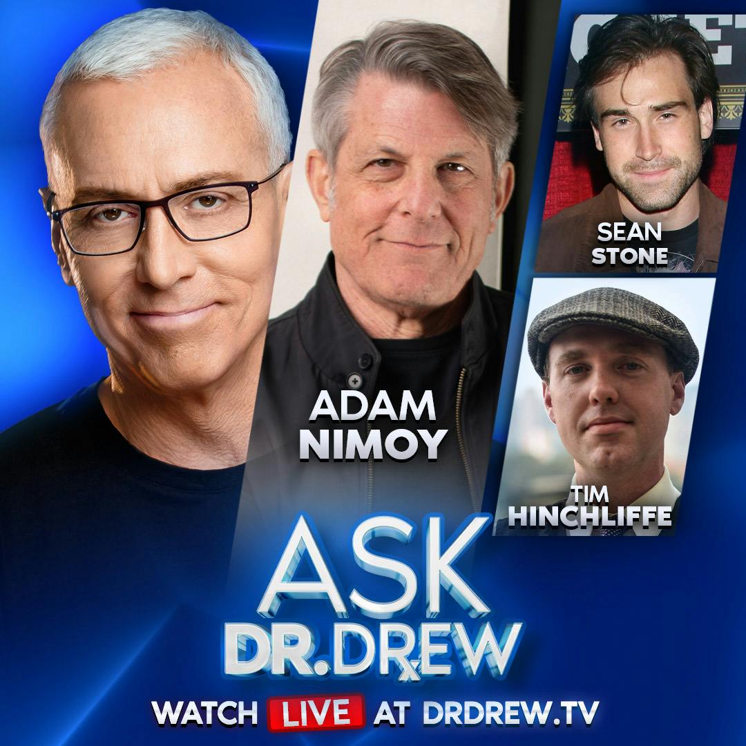 Davos Alert: UN Plan To Cut Real Meat By HALF w/ Tim Hinchliffe; The Kennedy Curse & American Blessing w/ Sean Stone; How Addiction Recovery Helped Adam Nimoy Reunite with Father Leonard Nimoy – Ask Dr. Drew – Ep 583 Davos Alert: UN Plan To Cut Real Meat By HALF w/ Tim Hinchliffe; The Kennedy Curse & American Blessing w/ Sean Stone; How Addiction Recovery Helped Adam Nimoy Reunite with Father Leonard Nimoy – Ask Dr. Drew – Ep 583
