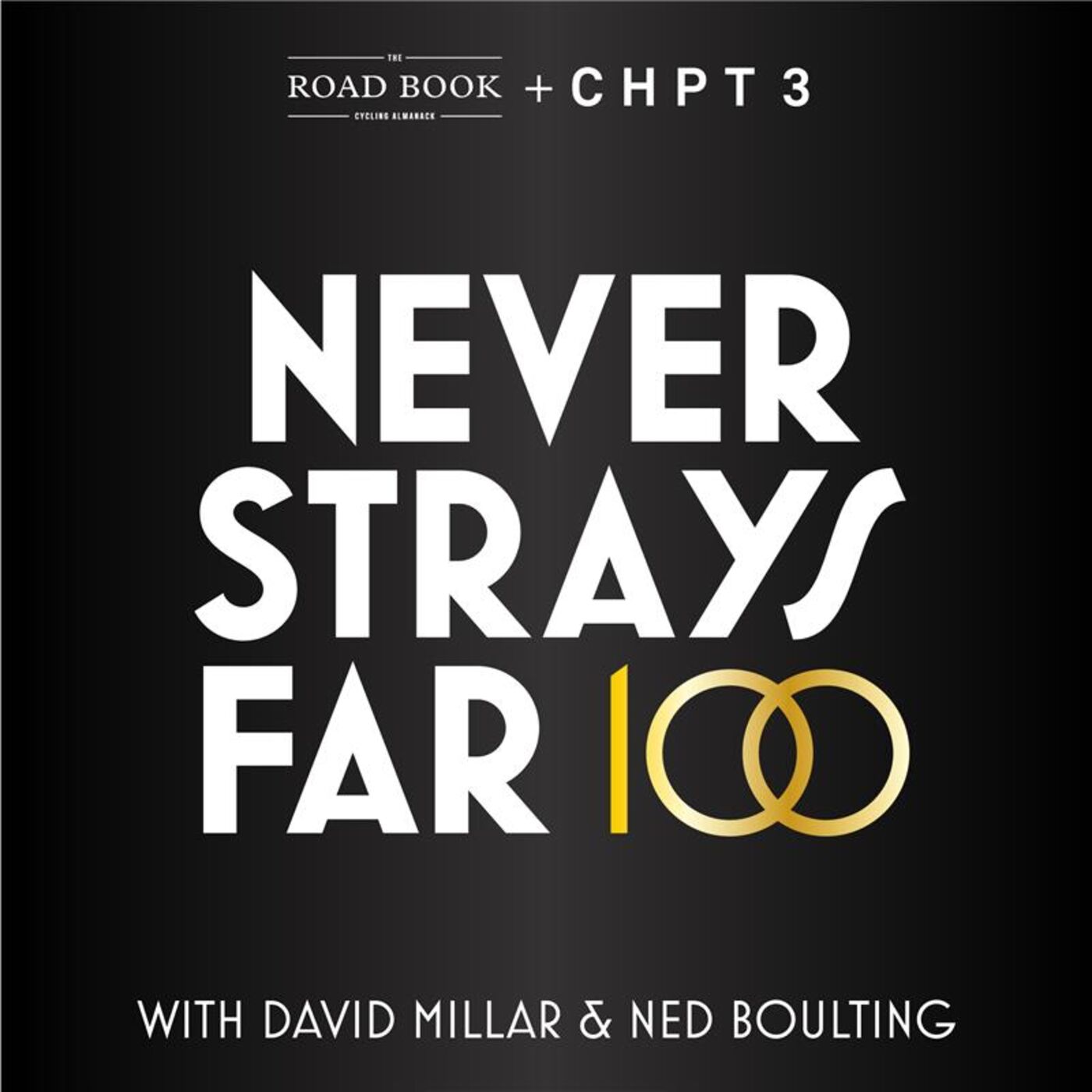 NEVER STRAYS FAR: THE CENTENARY EDITION episode artwork