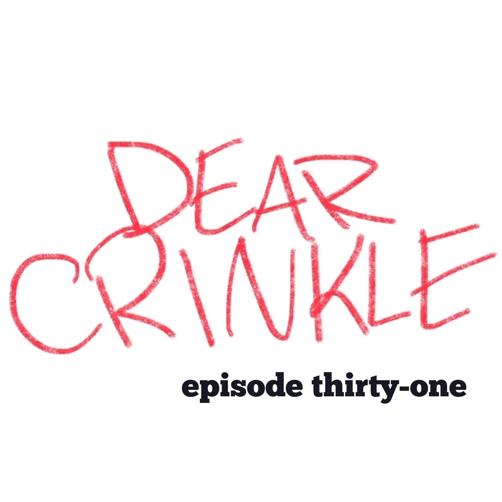 Dear Crinkle Ep 31:  Partner pees in jar, Picking up the check and Co-worker bugs the &!@*out of me.