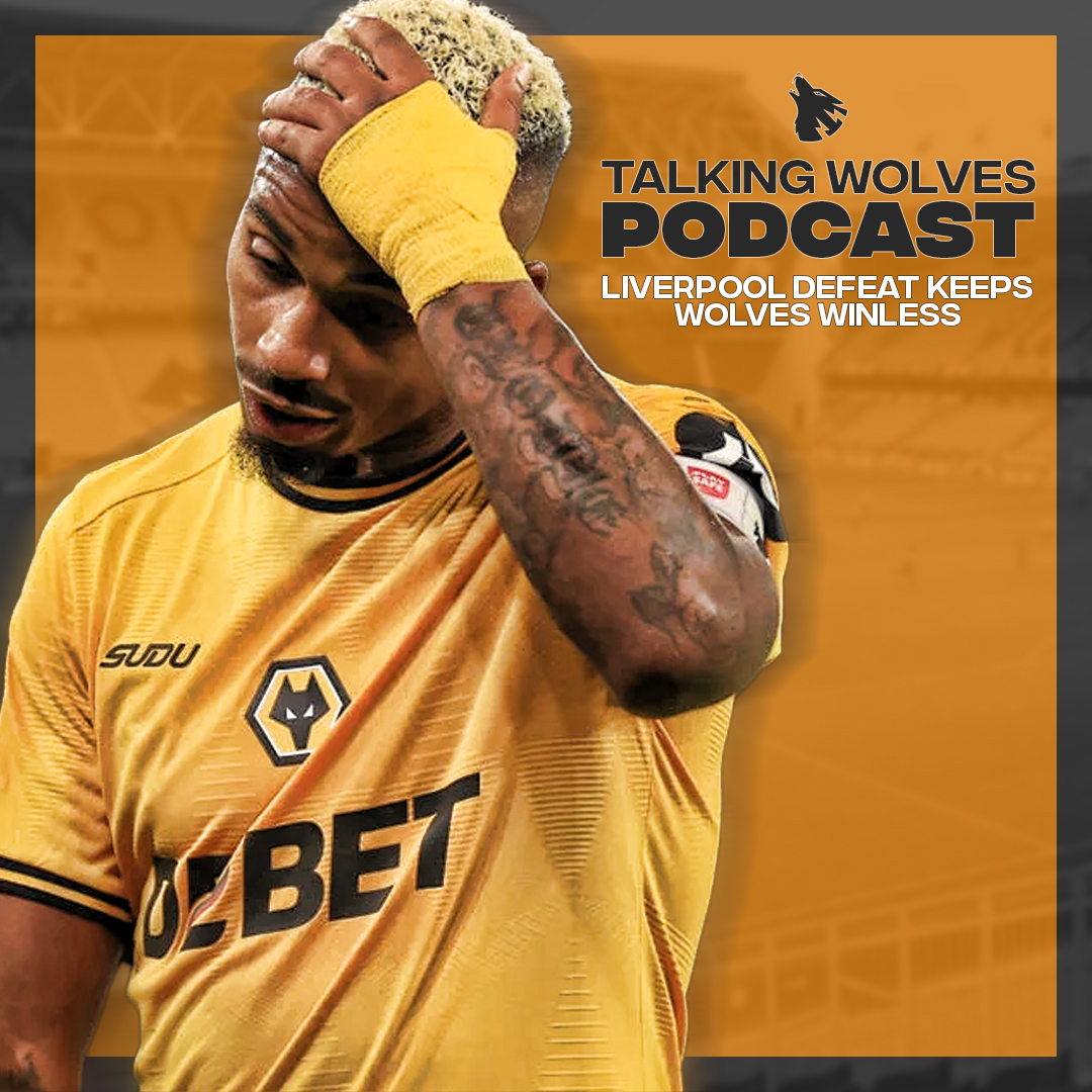 Liverpool Defeat Keeps Wolves Winless episode artwork