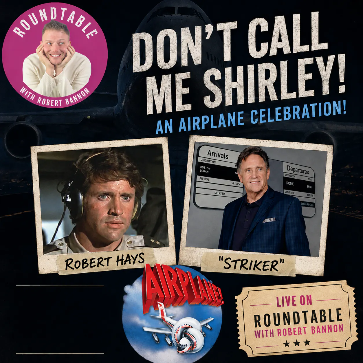 “Surely You Can’t Be Serious!” Robert Hays Celebrates The Legacy Of Airplane! episode artwork