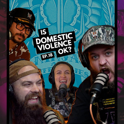 018 - Is Domestic Violence Okay?