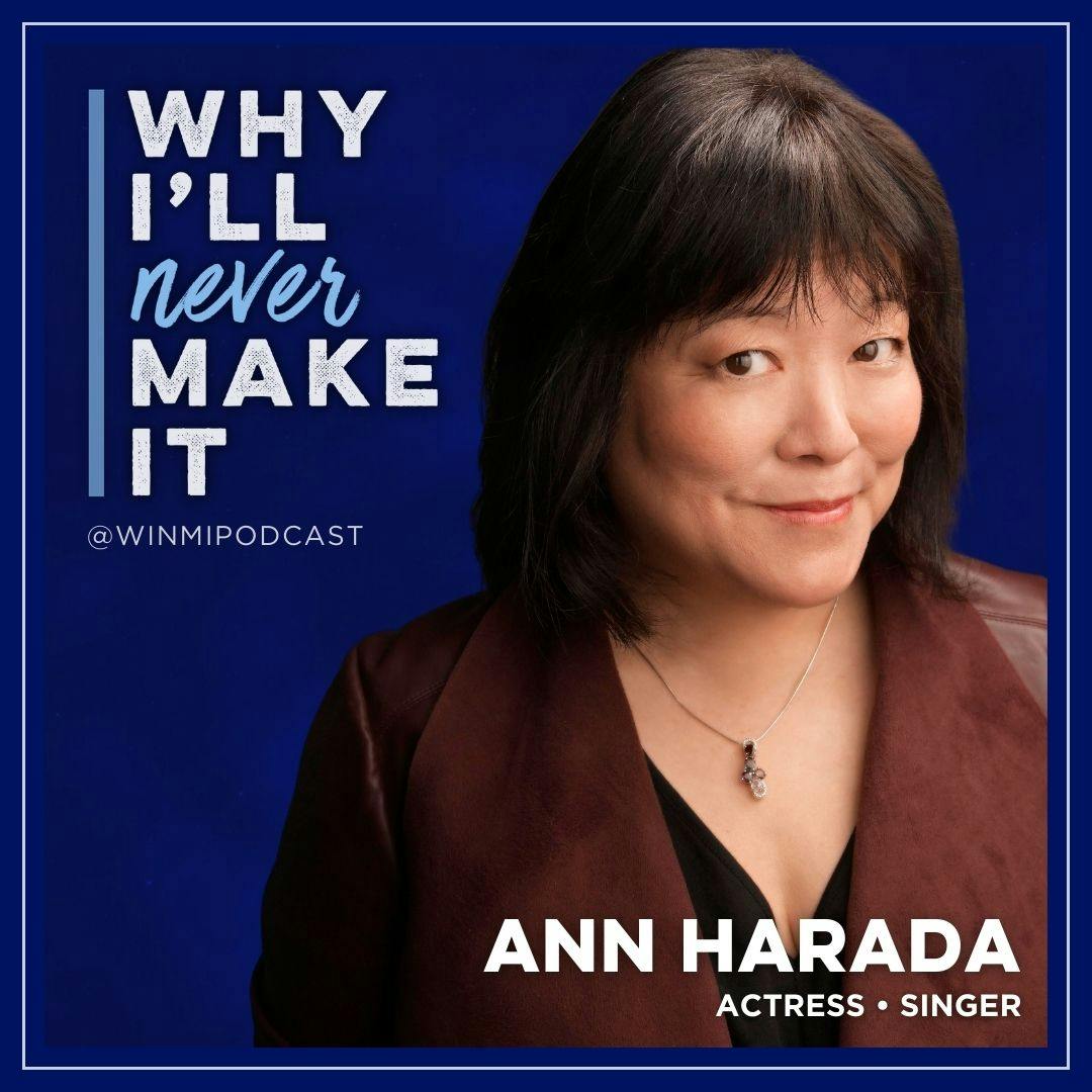 Ann Harada Learns That Her Greatest Asset as an Actor Is Being Herself