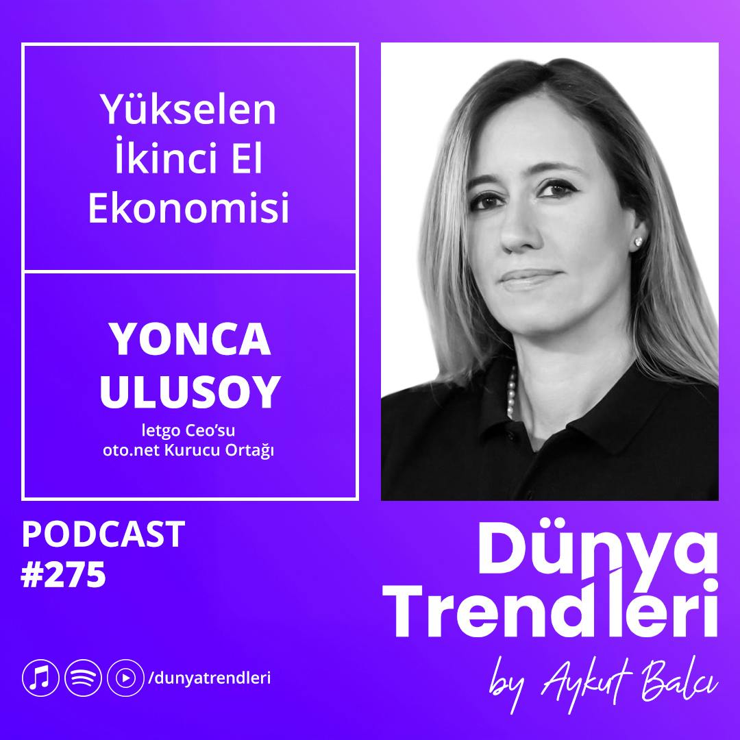 Yükselen İkinci El Ekonomisi - Konuk: letgo CEO’su ve oto.net Kurucu Ortağı Yonca Ulusoy Yükselen İkinci El Ekonomisi - Konuk: letgo CEO’su ve oto.net Kurucu Ortağı Yonca Ulusoy