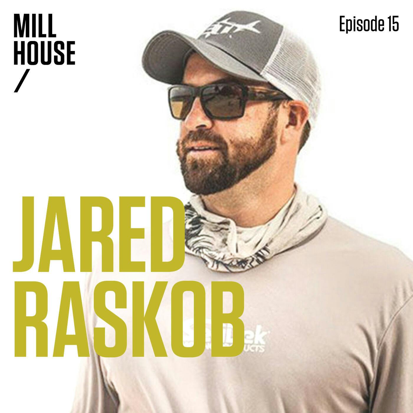 Episode 15: Capt. Jared Raskob - Bonefish Wizard, TV Personality, Family Man