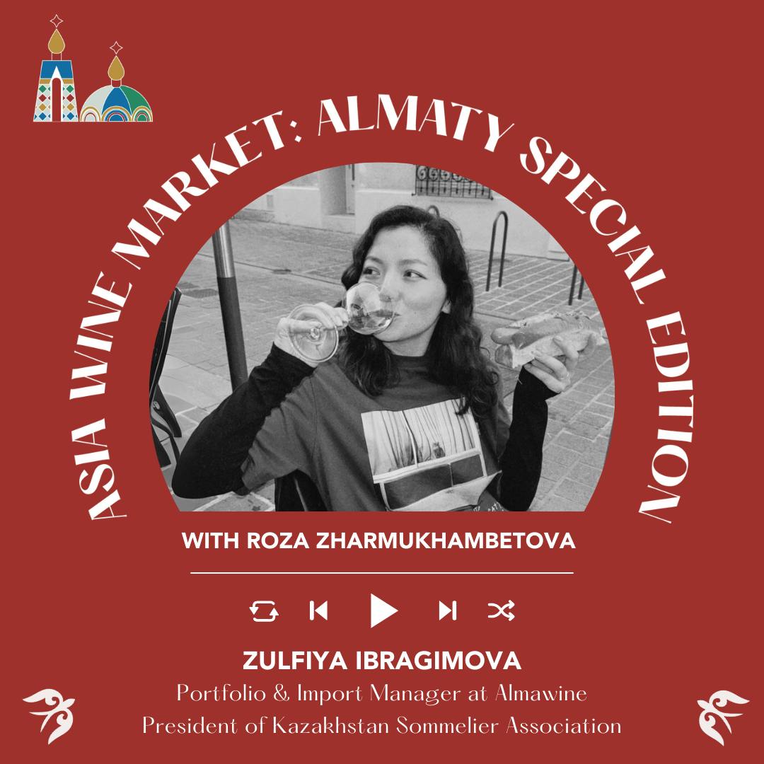 Ep. 2331 Zulfiya Ibragimova of Almawine Group | Asia Wine Market: Almaty Special Edition