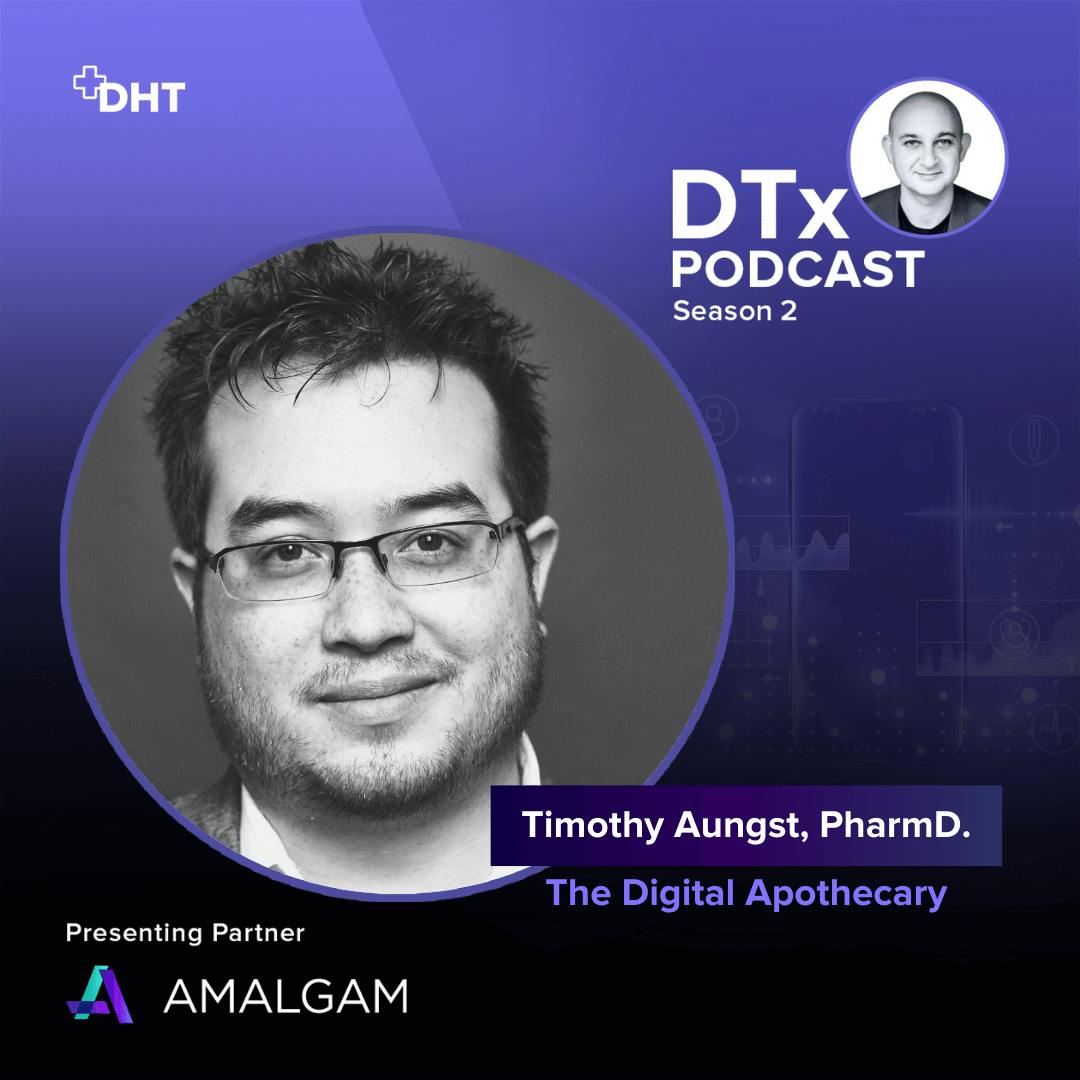 Pharmacy Meets DTx: Tim Aungst Shares How Pharmacy Services Can Support Digital Therapeutics