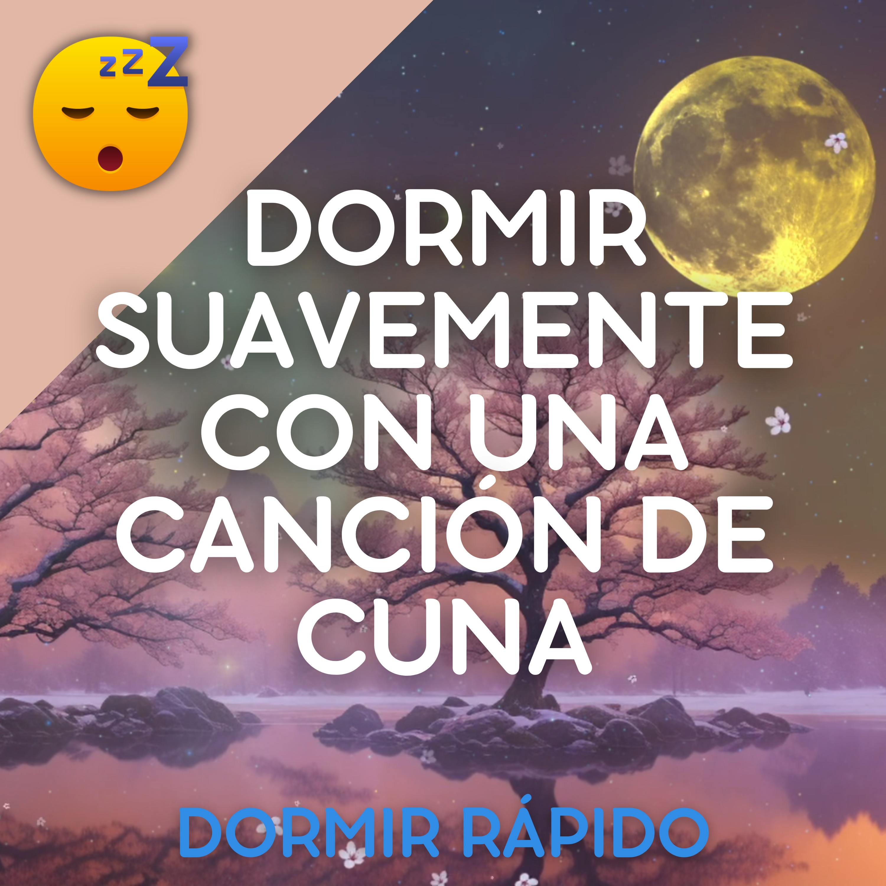DORMIR Suavemente con una Hermosa CANCIÓN DE CUNA episode artwork