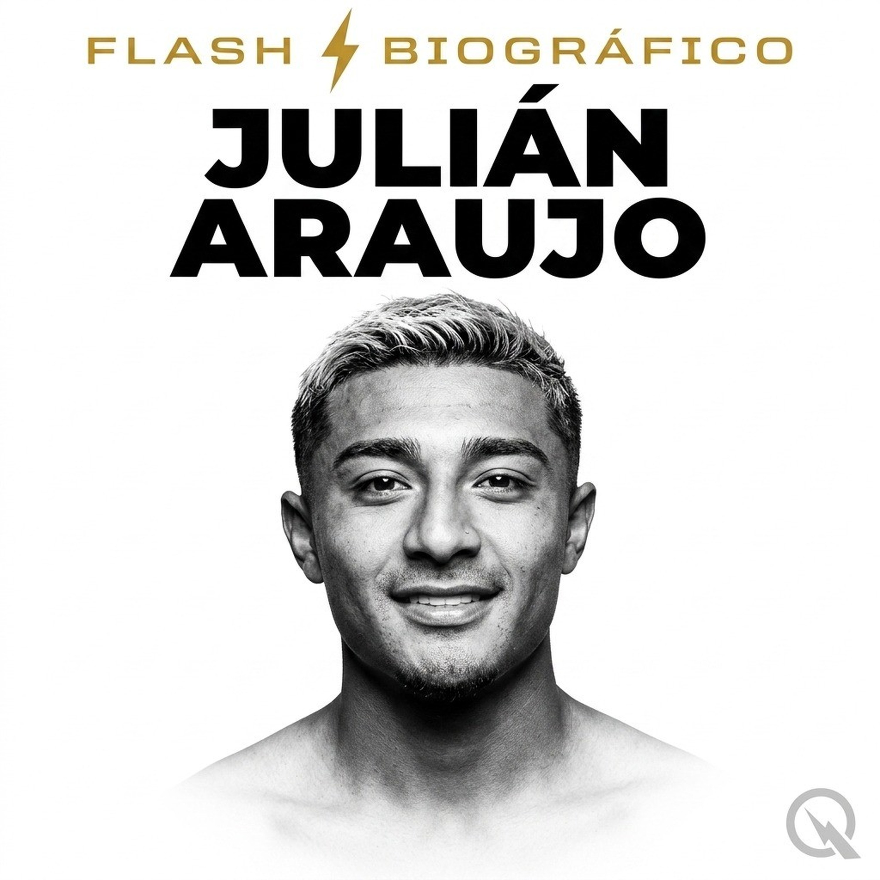 Julián Araujo - Flash Biográfico
