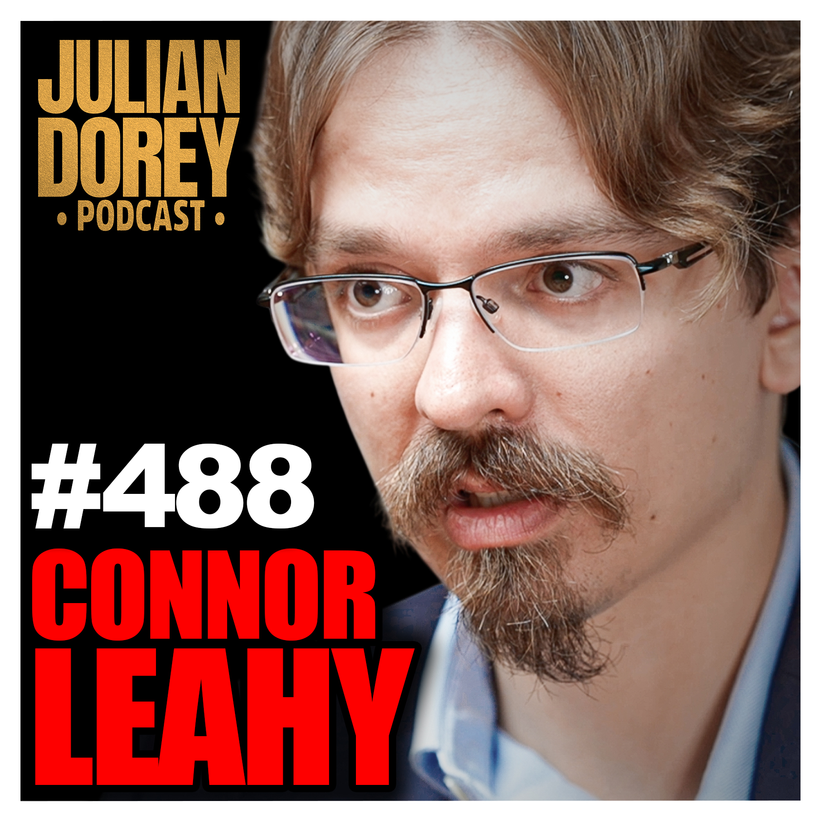 “Final WARNING Before…” - AI Extinction Event, Superintelligence & Population Control | Connor Leahy episode artwork
