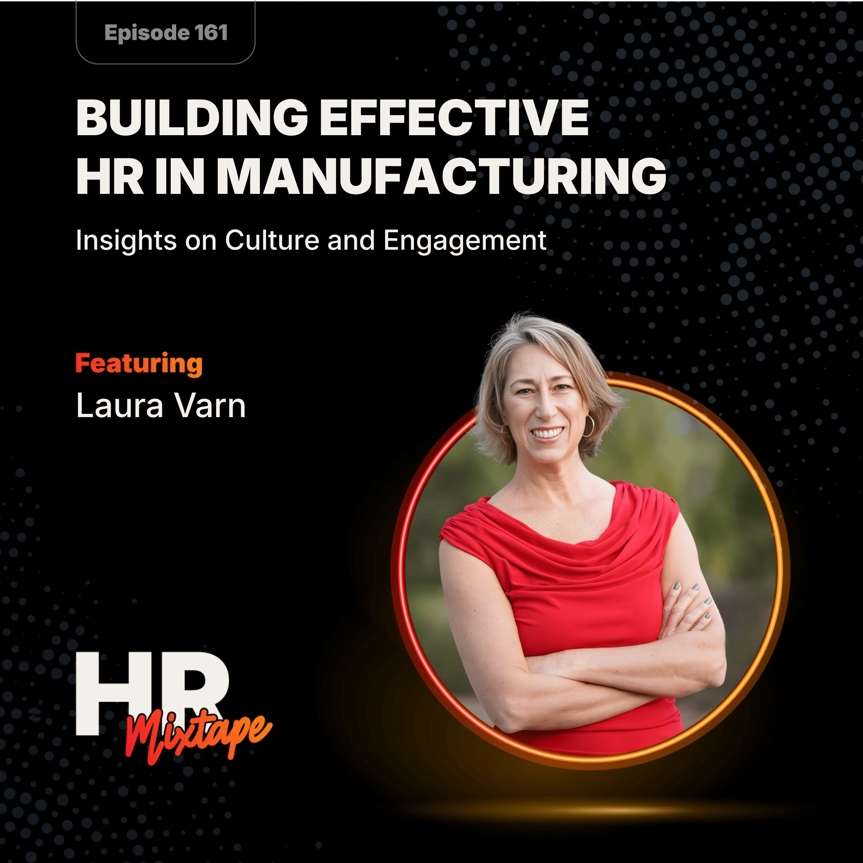 Building Effective HR in Manufacturing episode artwork