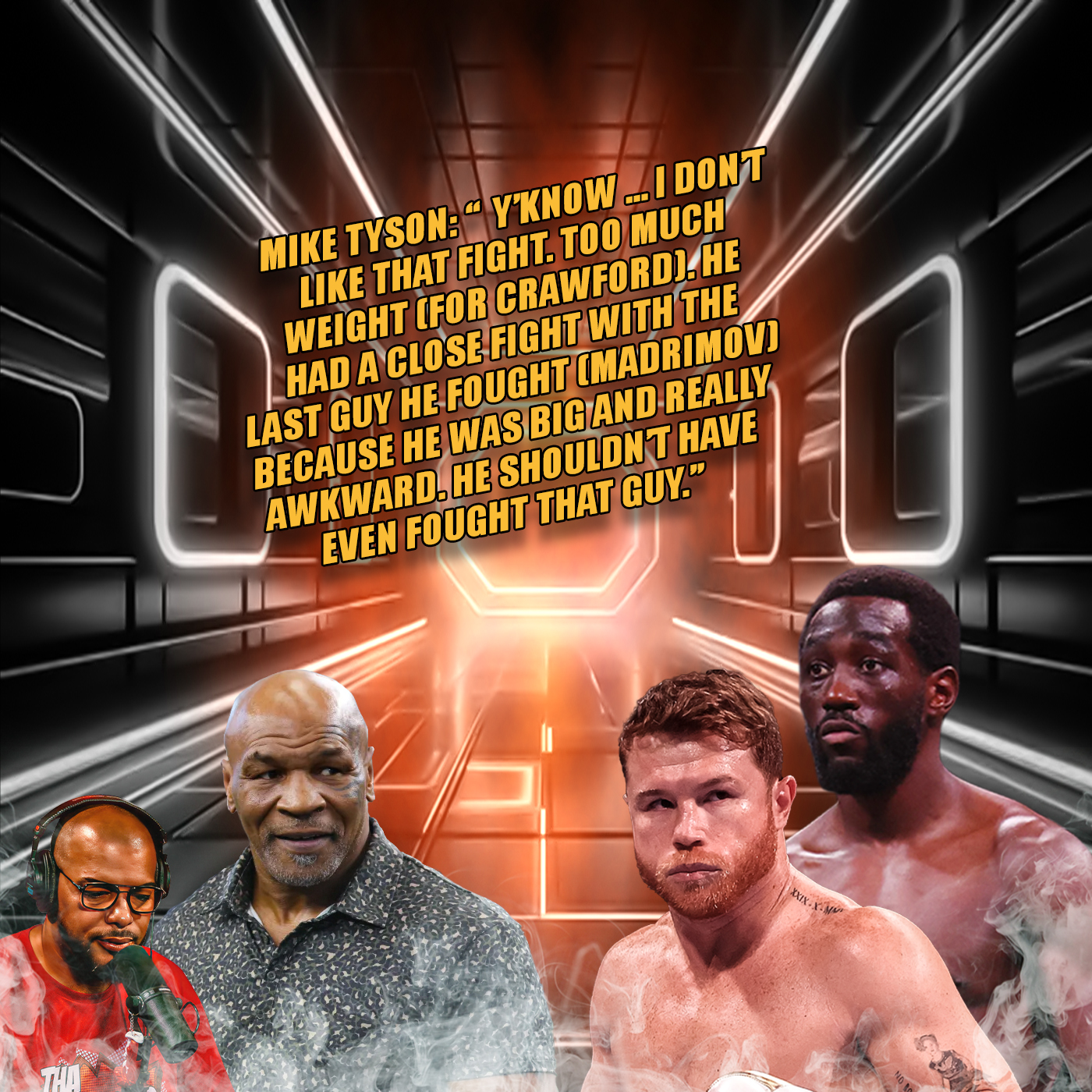 ☎️WOW Mike Tyson Doesn’t Like The Canelo Fight For Crawford😱 “Too Much Weight For Crawford🤔