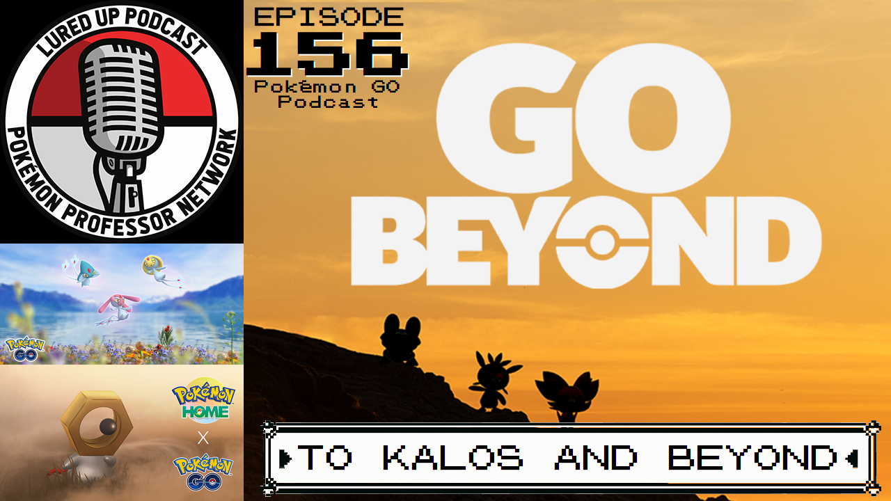 Lured Up - A Pokémon GO Podcast