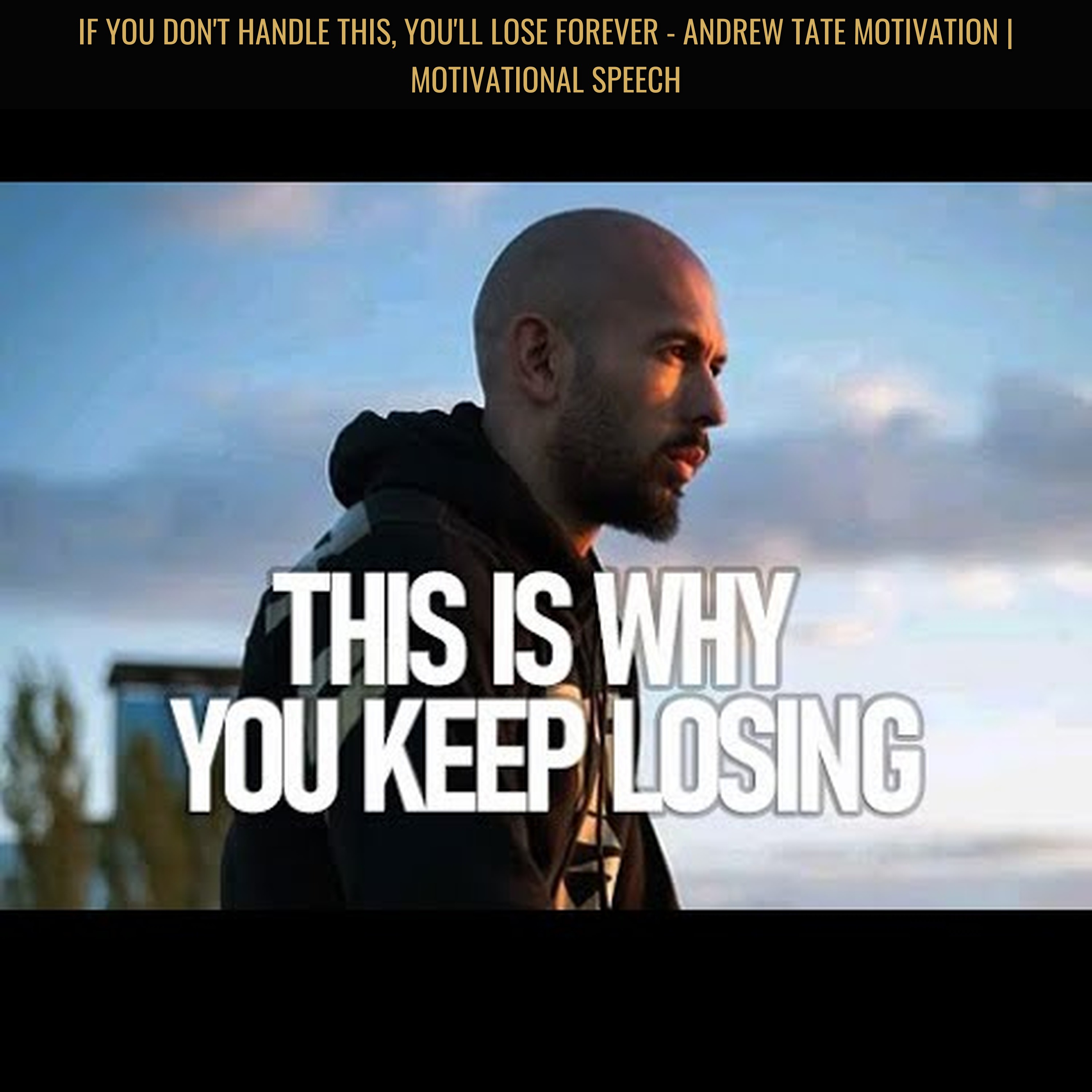 If You Don't Handle THIS, You'll Lose Forever - Andrew Tate Motivation | Motivational Speech